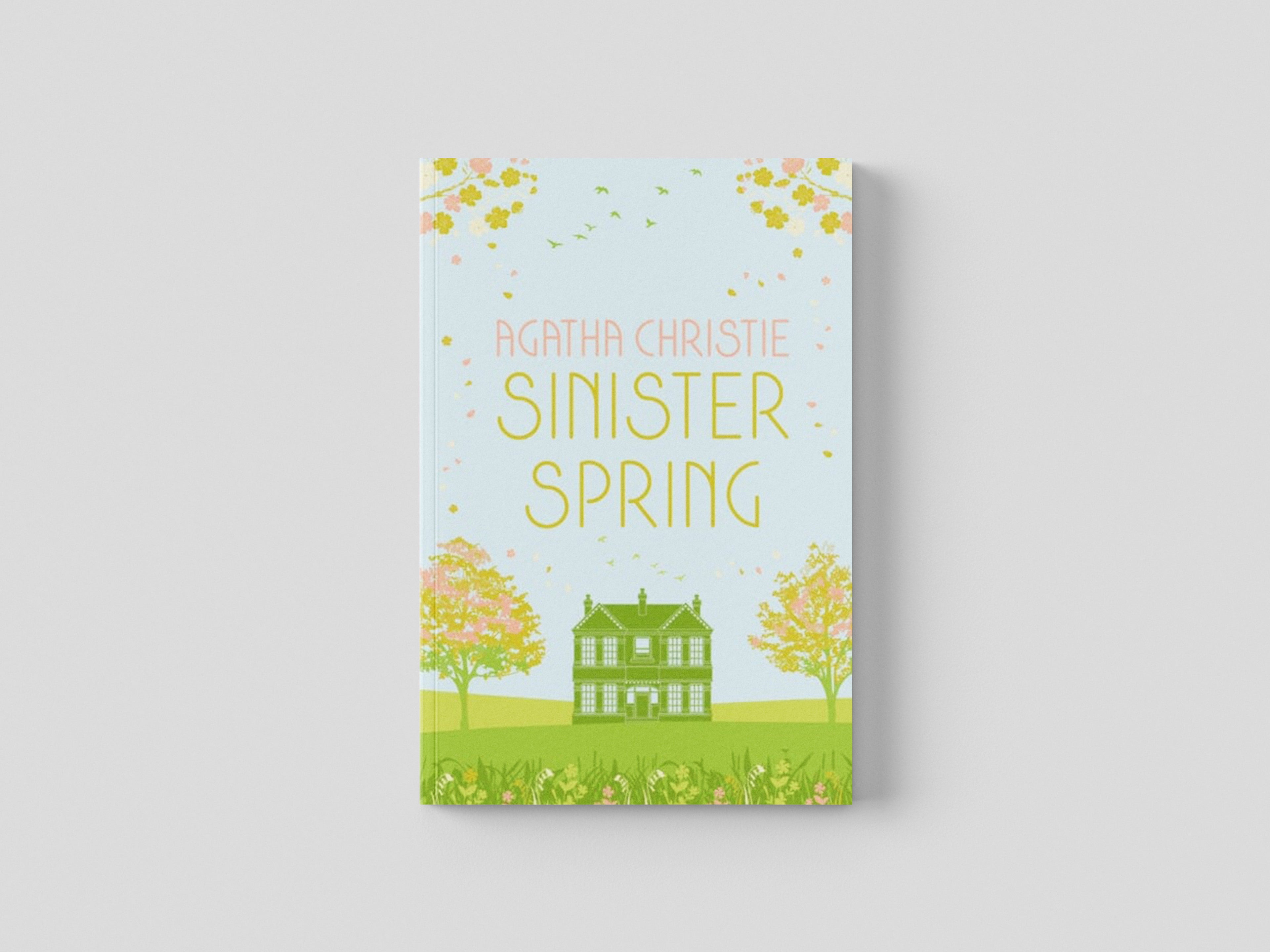 SINISTER SPRING: Murder and Mystery from the Queen of Crime by HarperCollins Publishers; 9780008470890