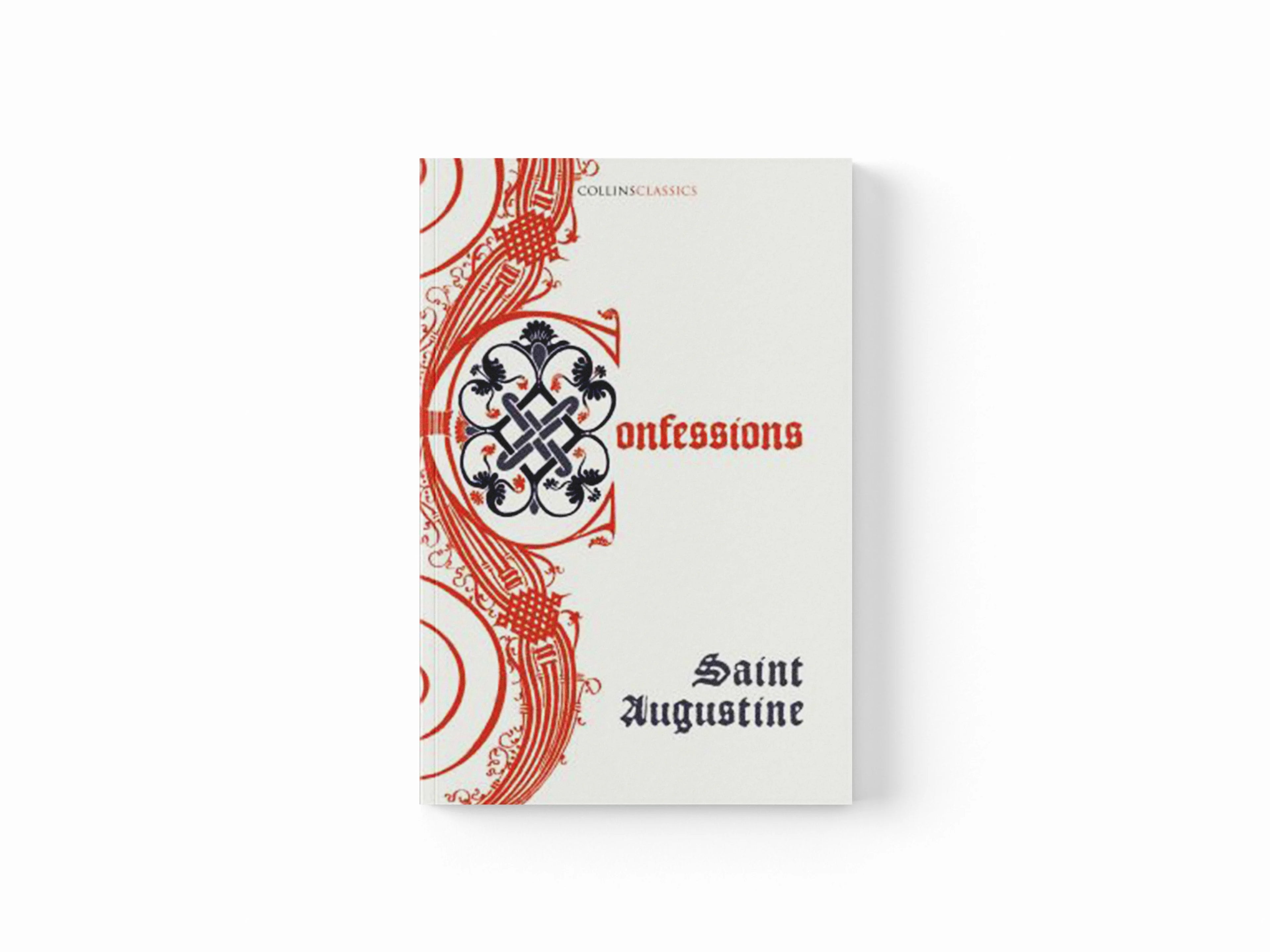 The Confessions of Saint Augustine by Saint Augustine; 9780008480042