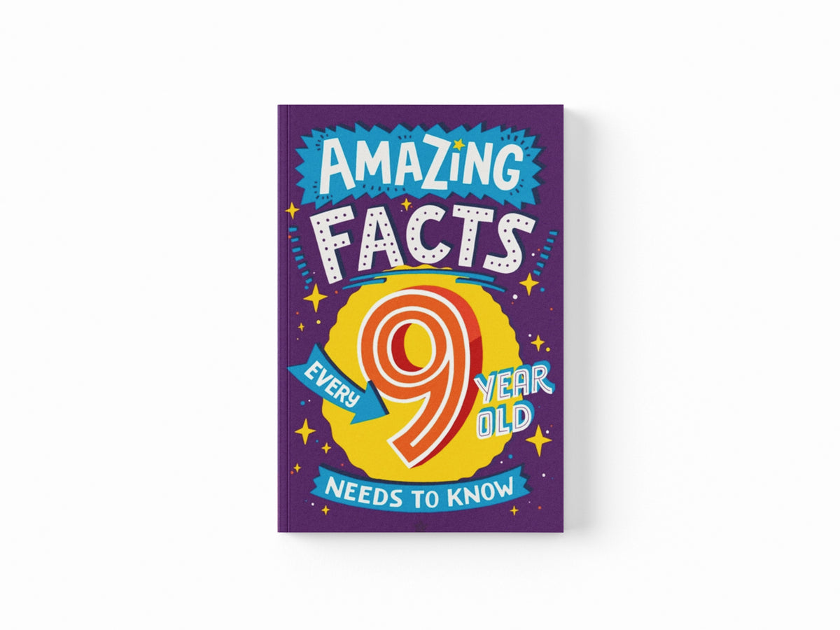 Amazing Facts Every 9 Year Old Needs to Know