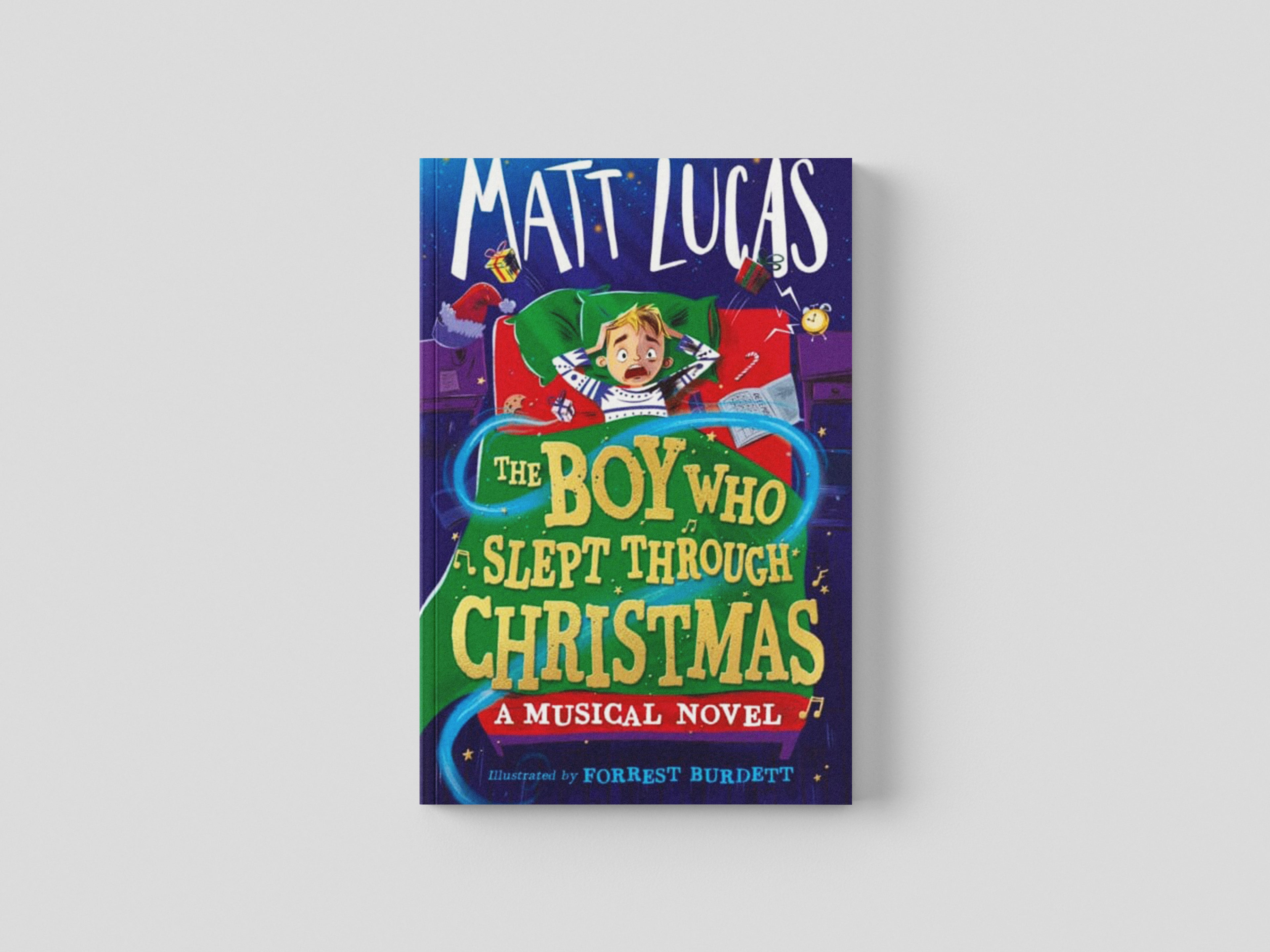 The Boy Who Slept Through Christmas by Matt Lucas; 9780008519896