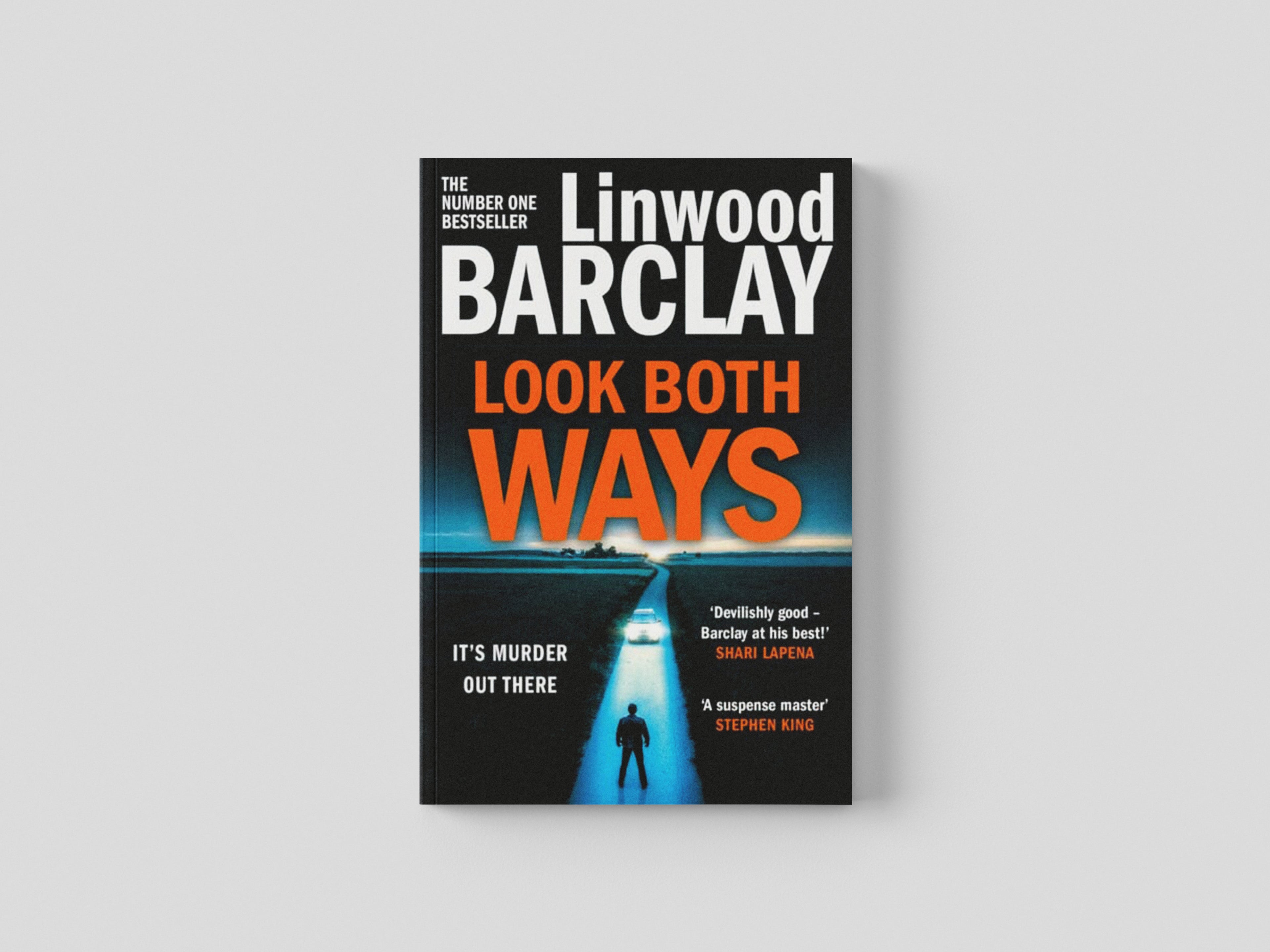 Look Both Ways by Linwood Barclay; 9780008525613