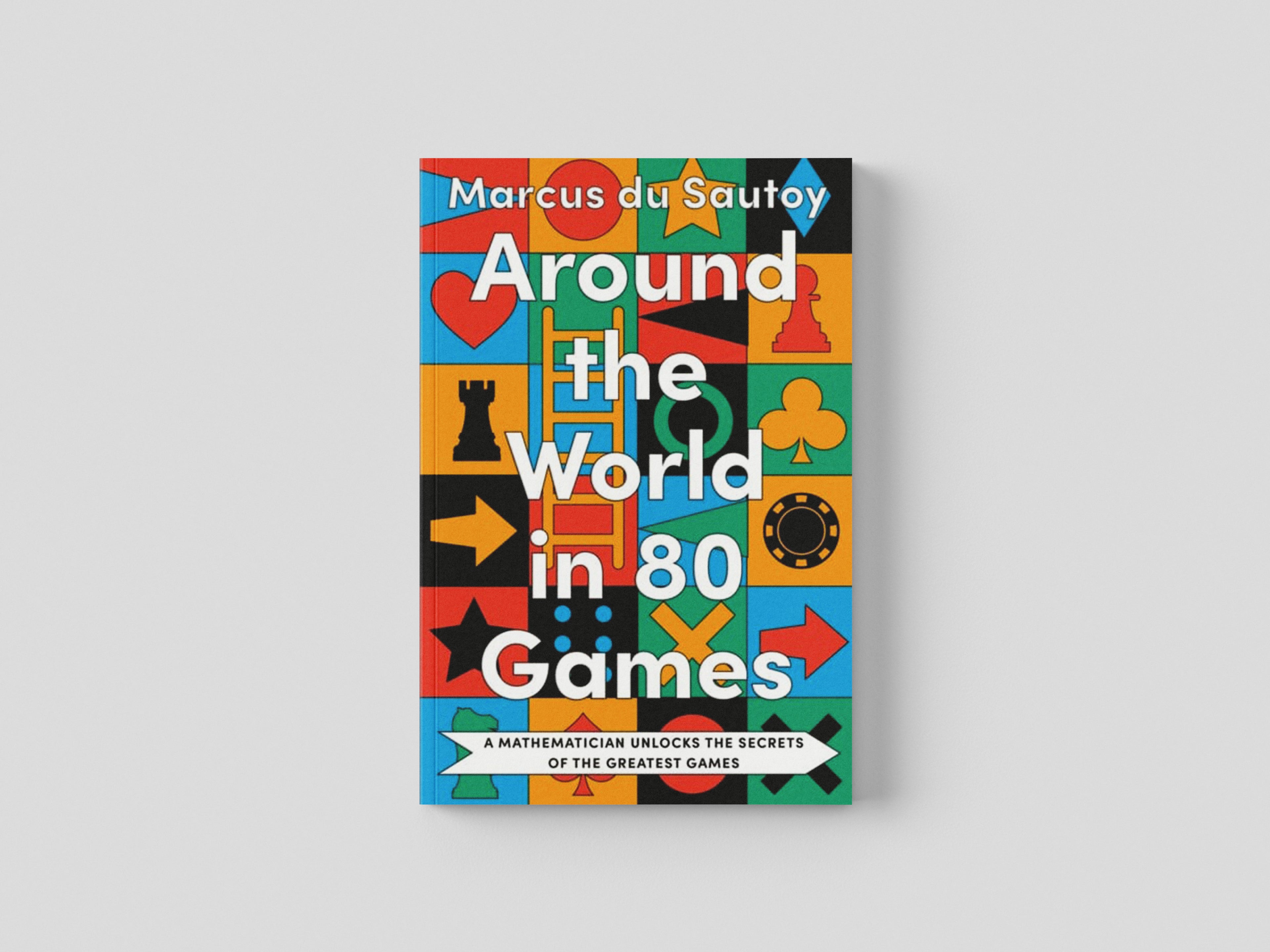 Around the World in 80 Games by Marcus du Sautoy; 9780008525910
