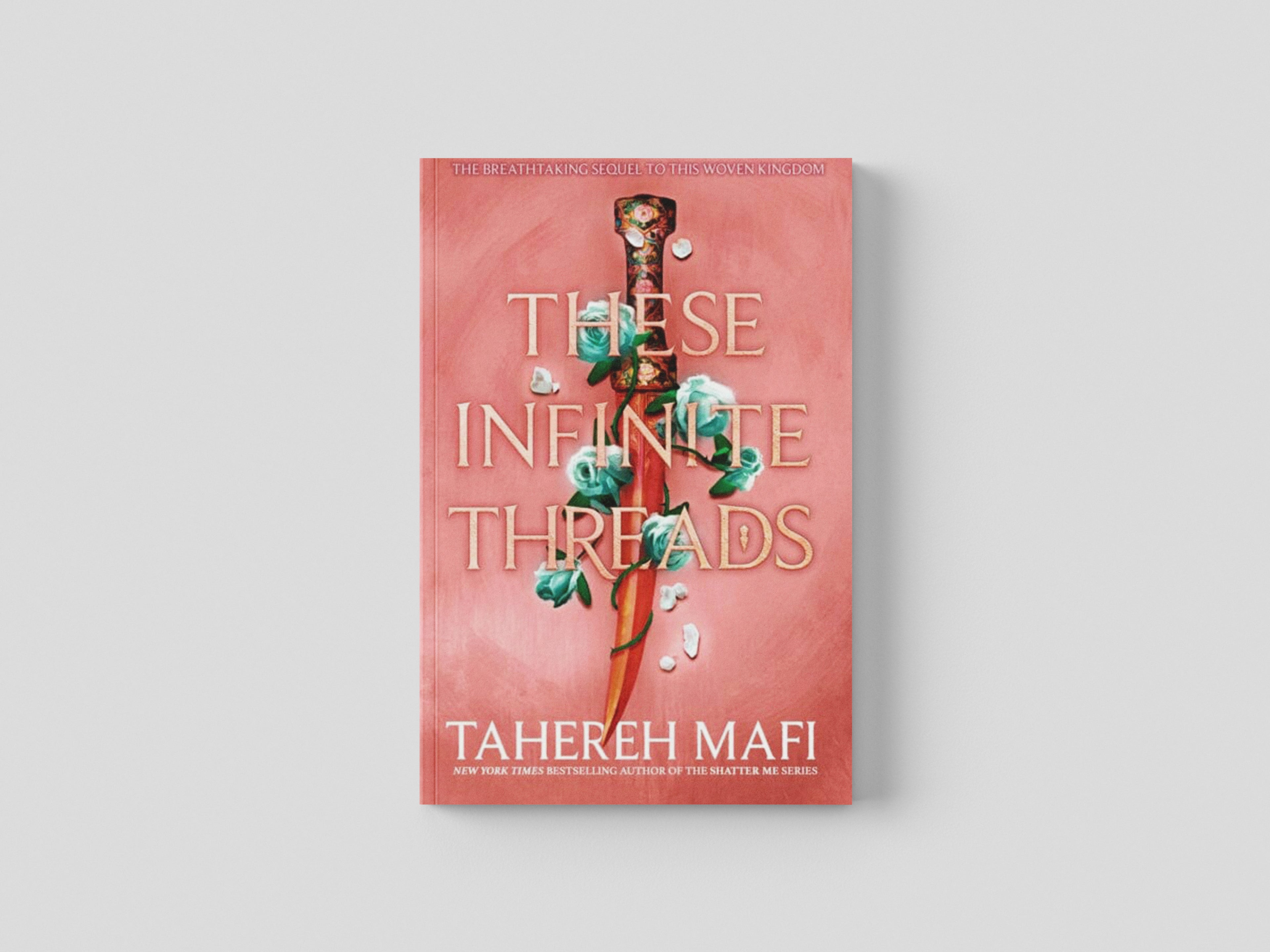 These Infinite Threads by Tahereh Mafi; 9780008529529