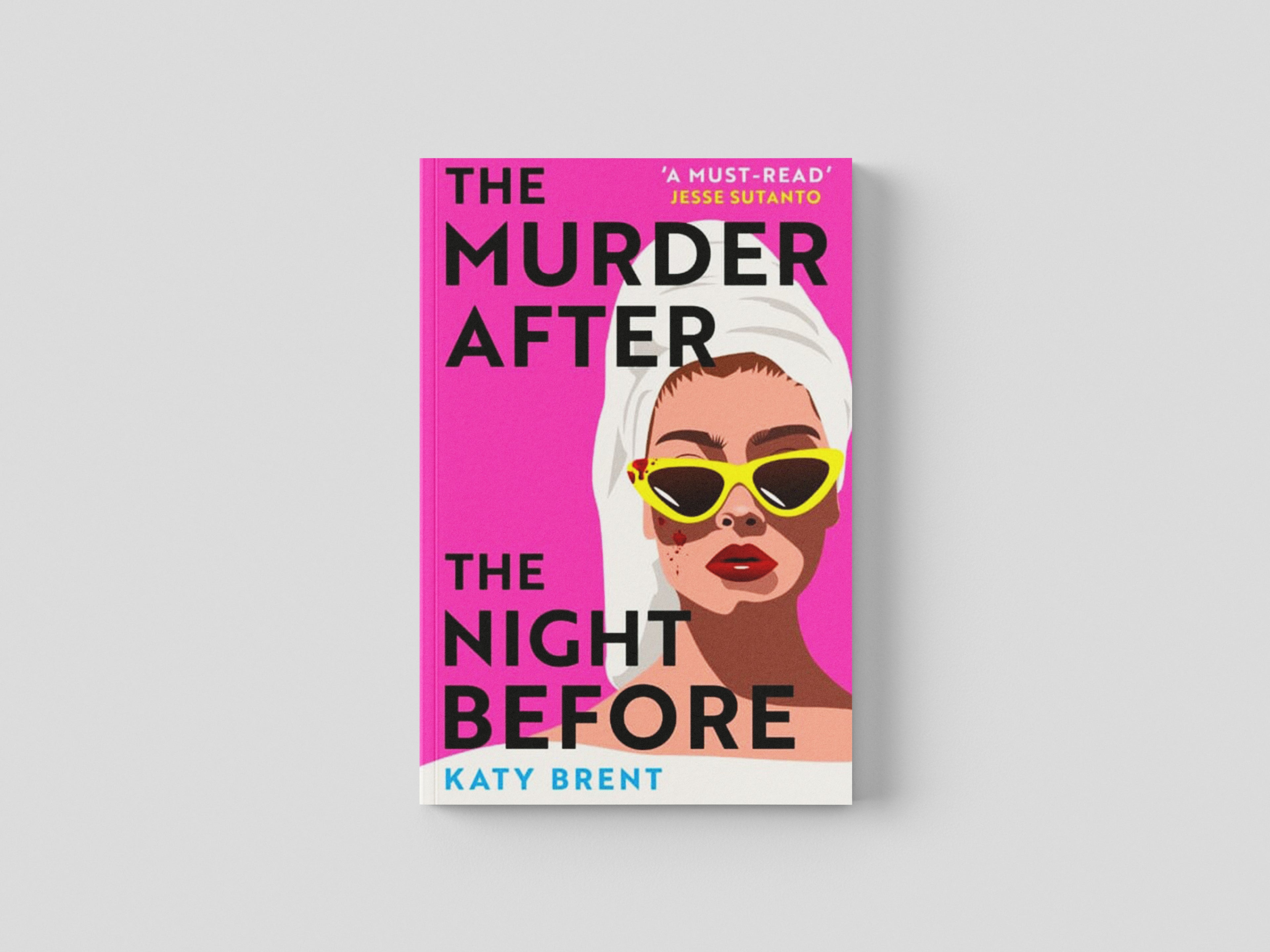 The Murder After the Night Before by Katy Brent; 9780008536718