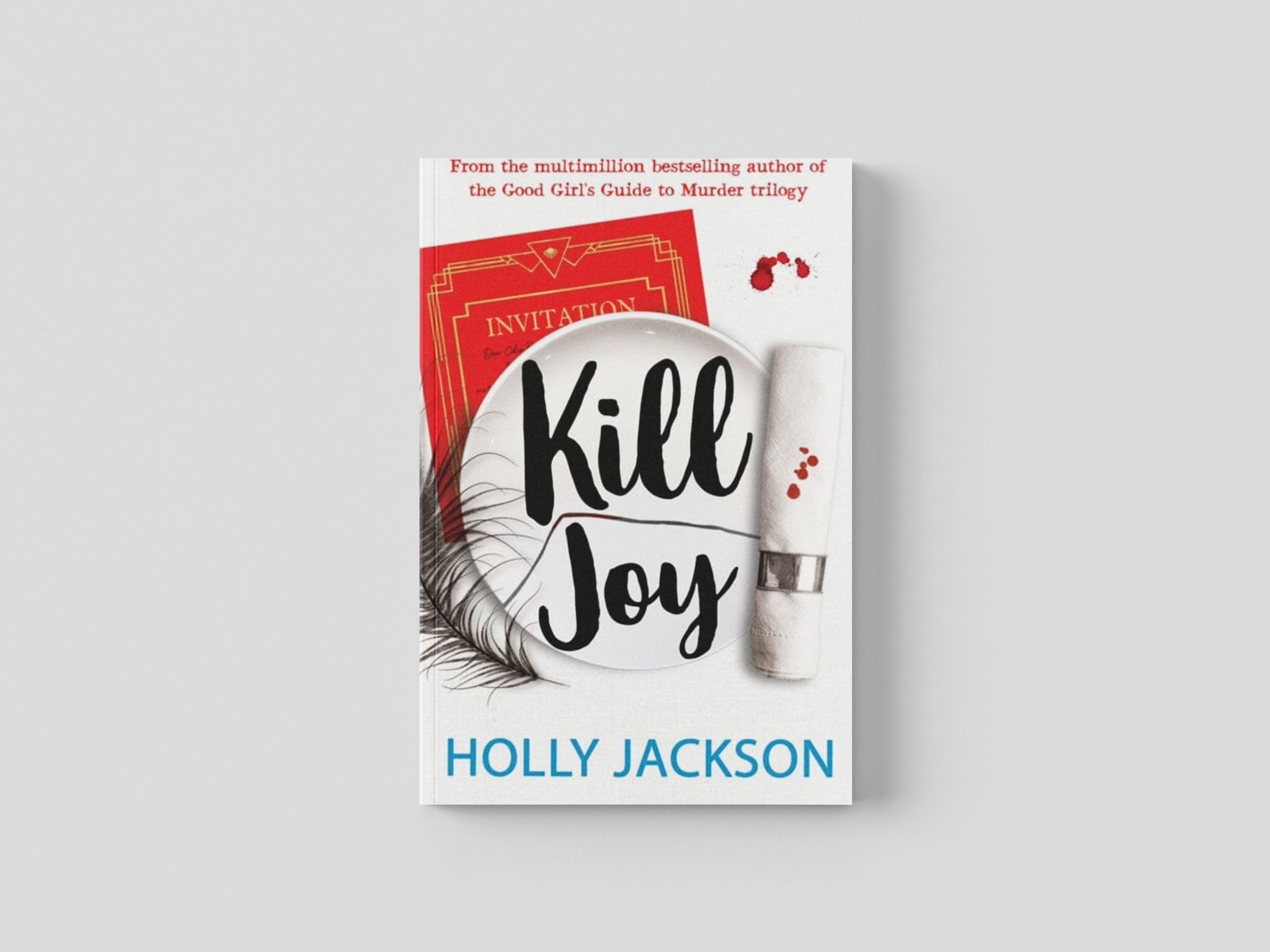 Kill Joy by Holly Jackson; 9780008560713