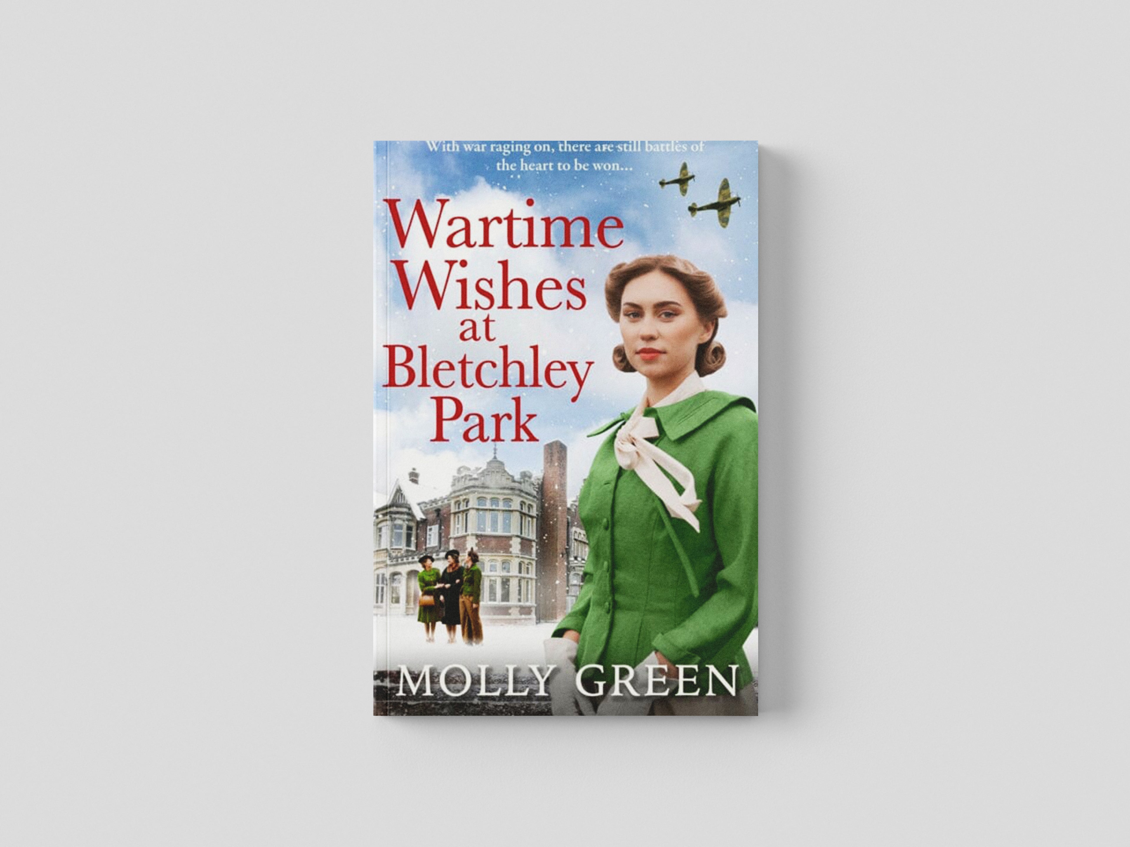 Wartime Wishes at Bletchley Park by Molly Green; 9780008562243