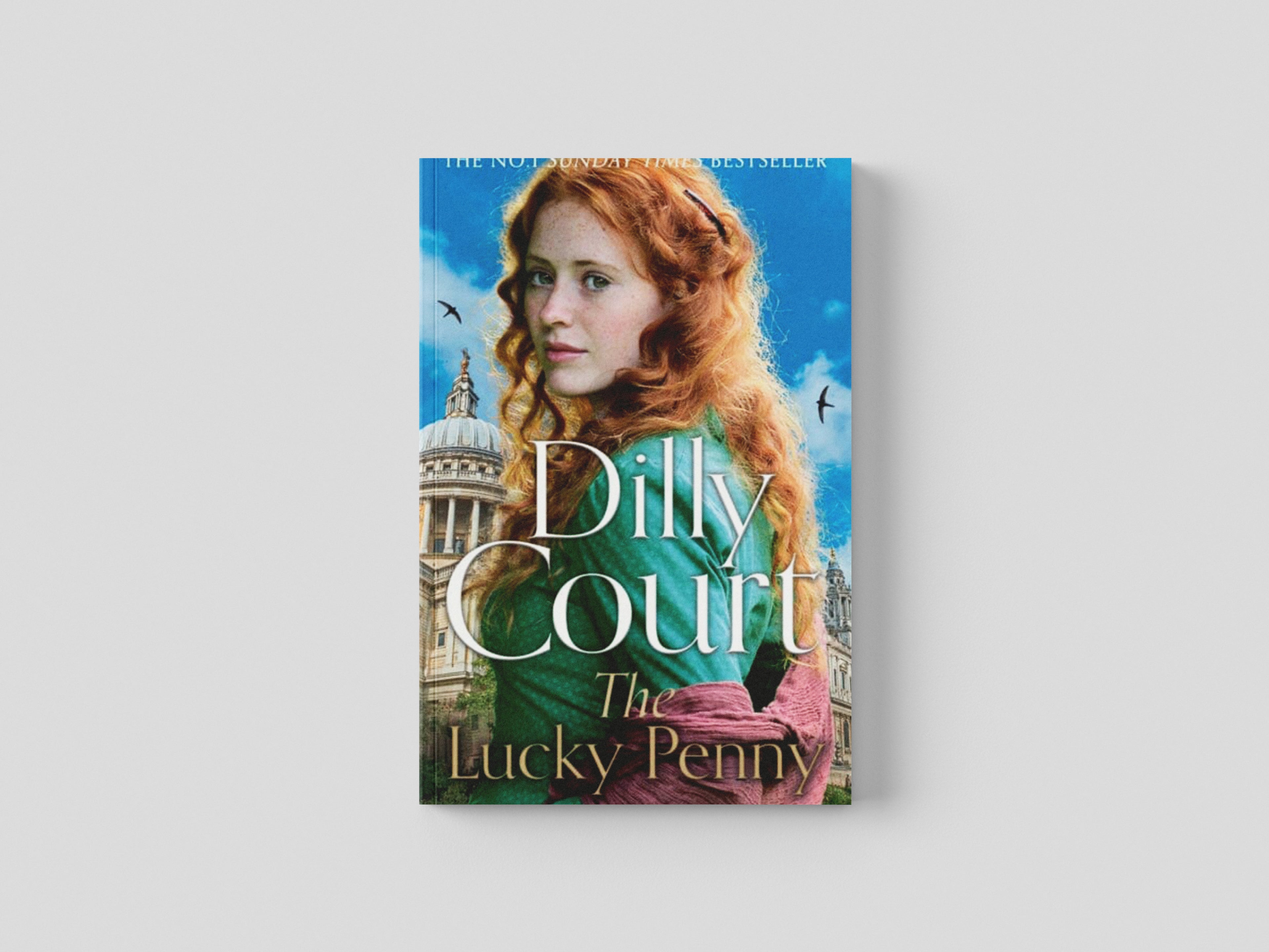 The Lucky Penny by Dilly Court; 9780008580872