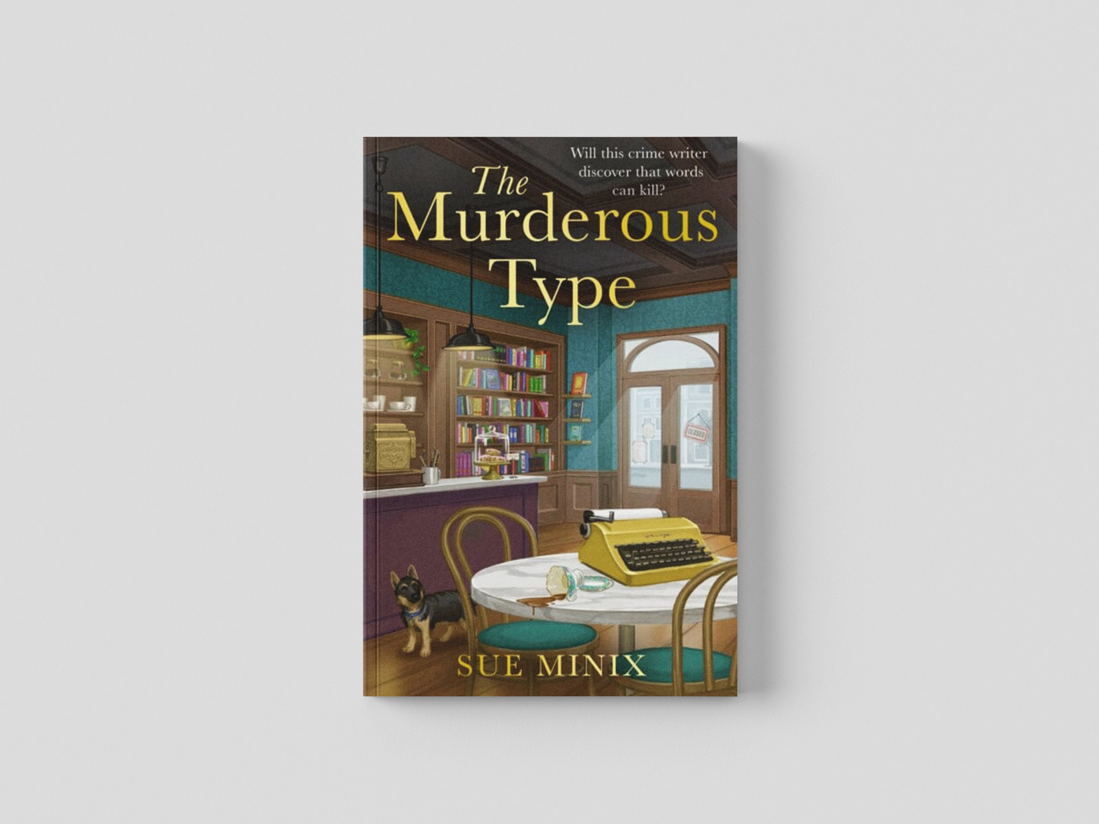The Murderous Type by Sue Minix; 9780008584658