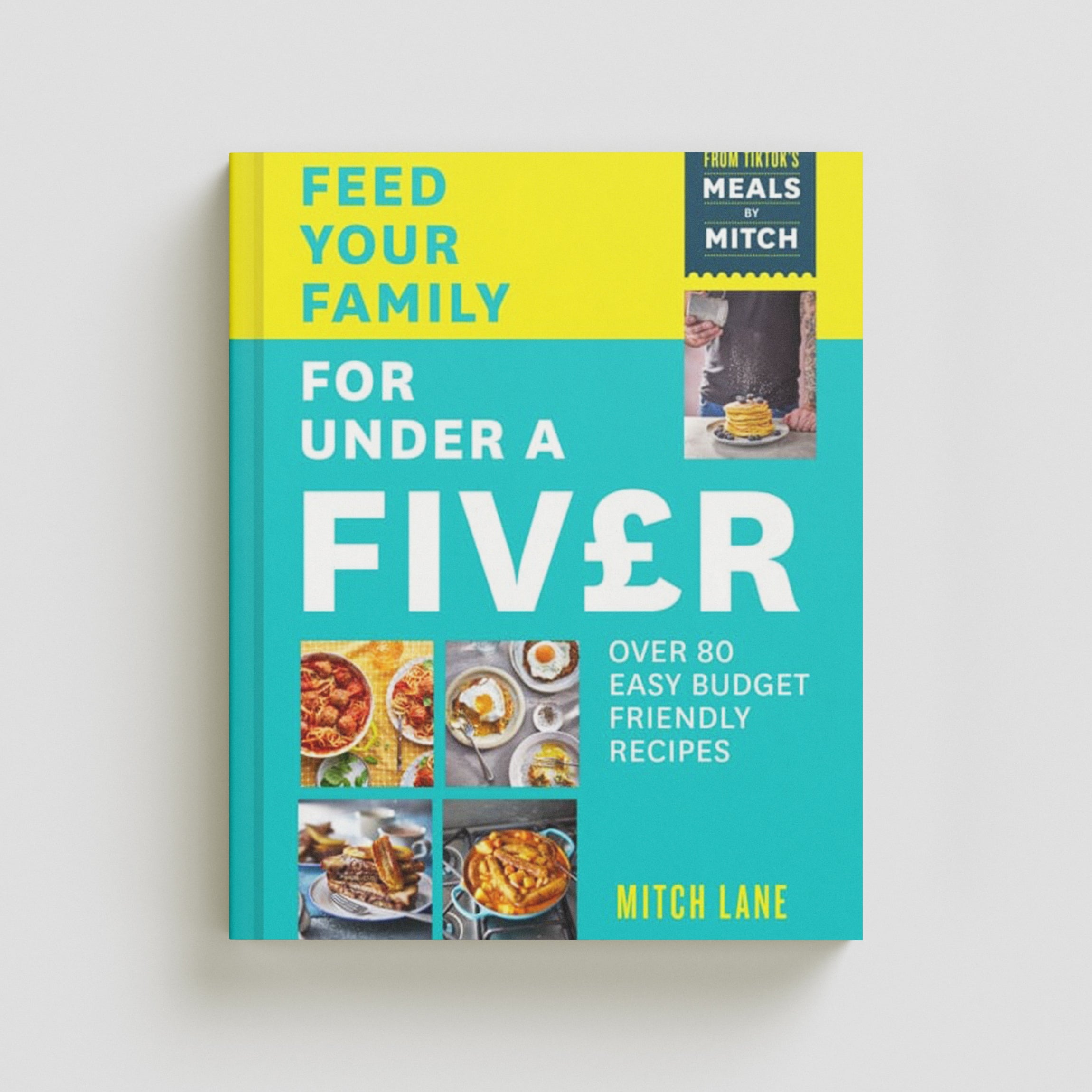 Feed Your Family for Under a Fiver by Mitch Lane; 9780008600433