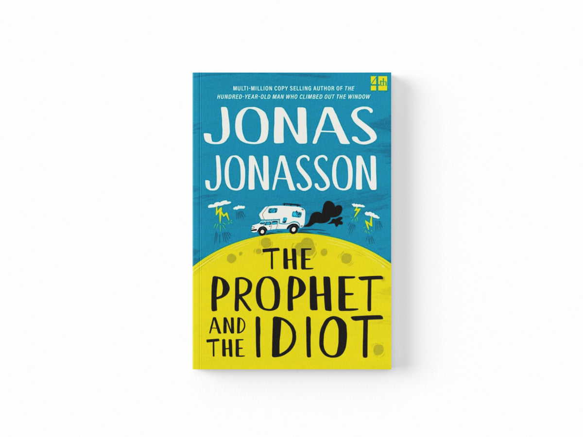 The Prophet and the Idiot