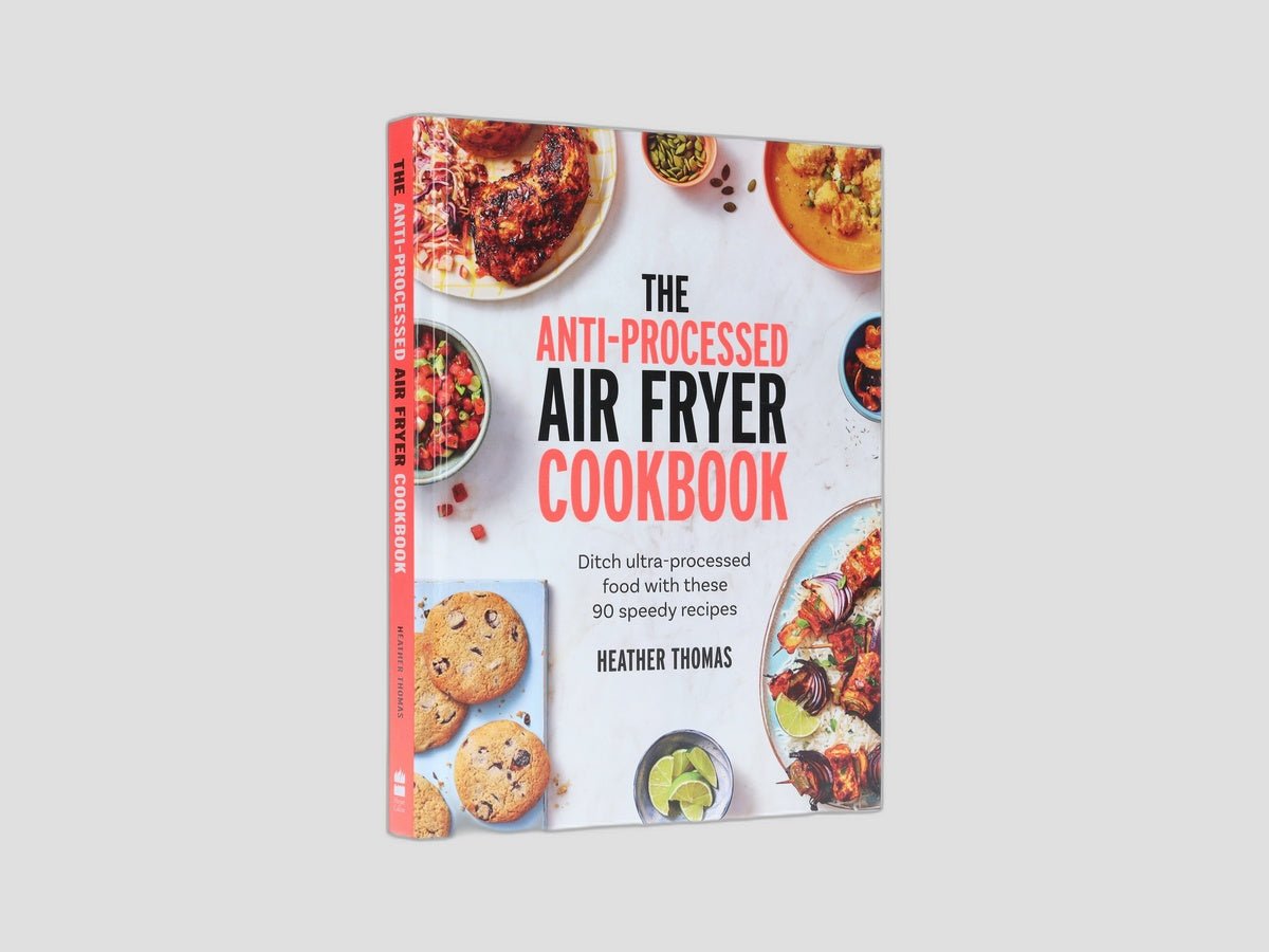 The Anti-Processed Air Fryer Cookbook by HarperCollins Publishers; 9780008685041
