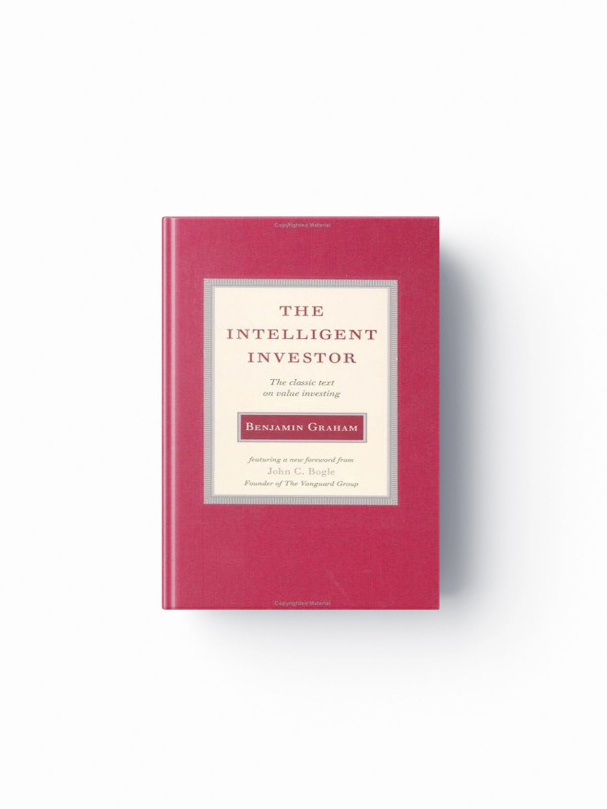 Intelligent Investor by Benjamin Graham; 9780060752613