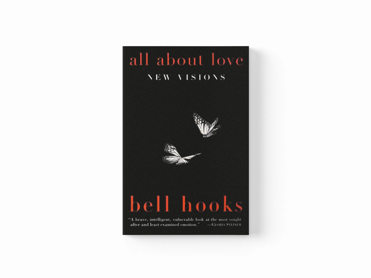 All About Love by bell hooks; 9780060959470