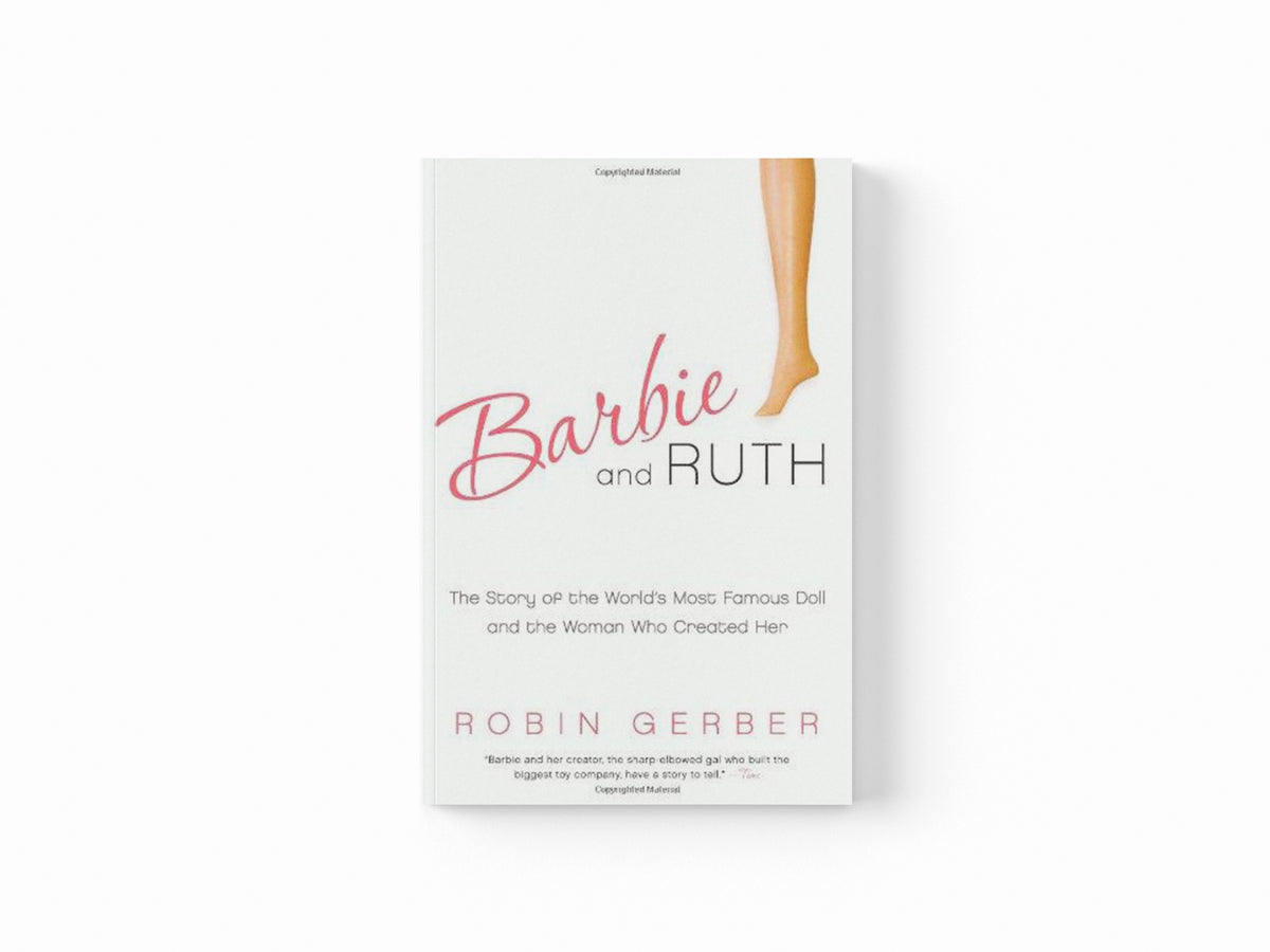 Barbie and Ruth by Robin Gerber; 9780061341328