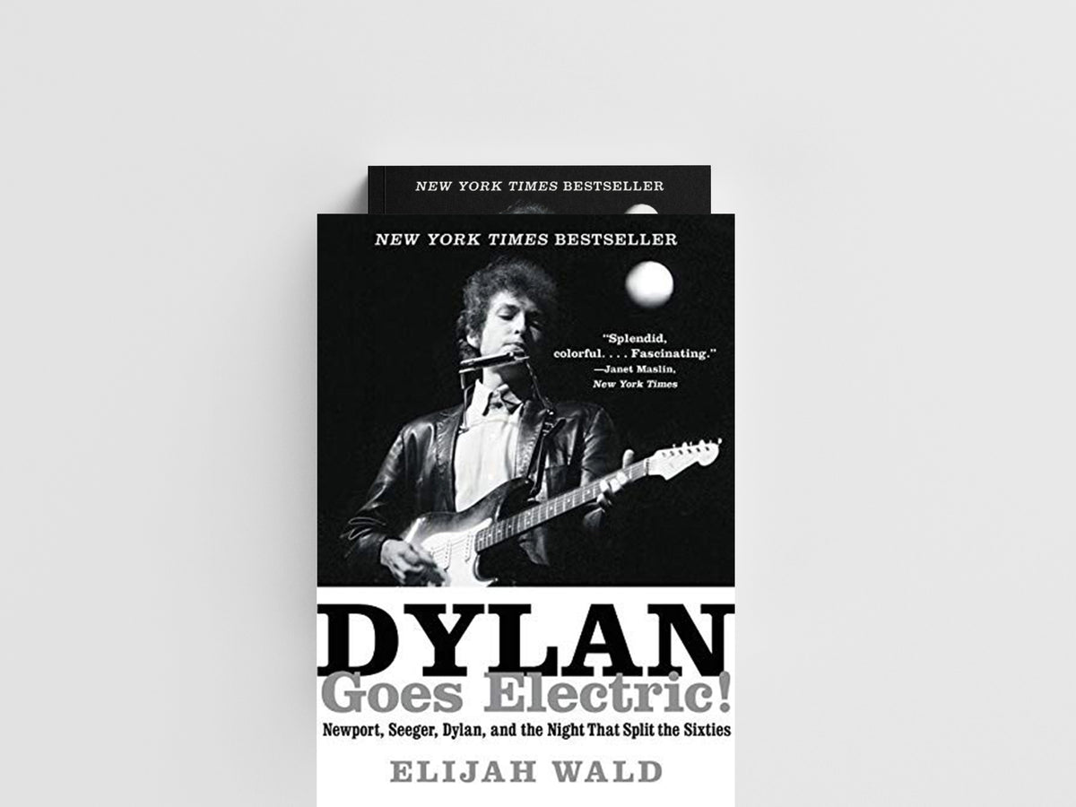 Dylan Goes Electric! by Elijah Wald; 9780062366696