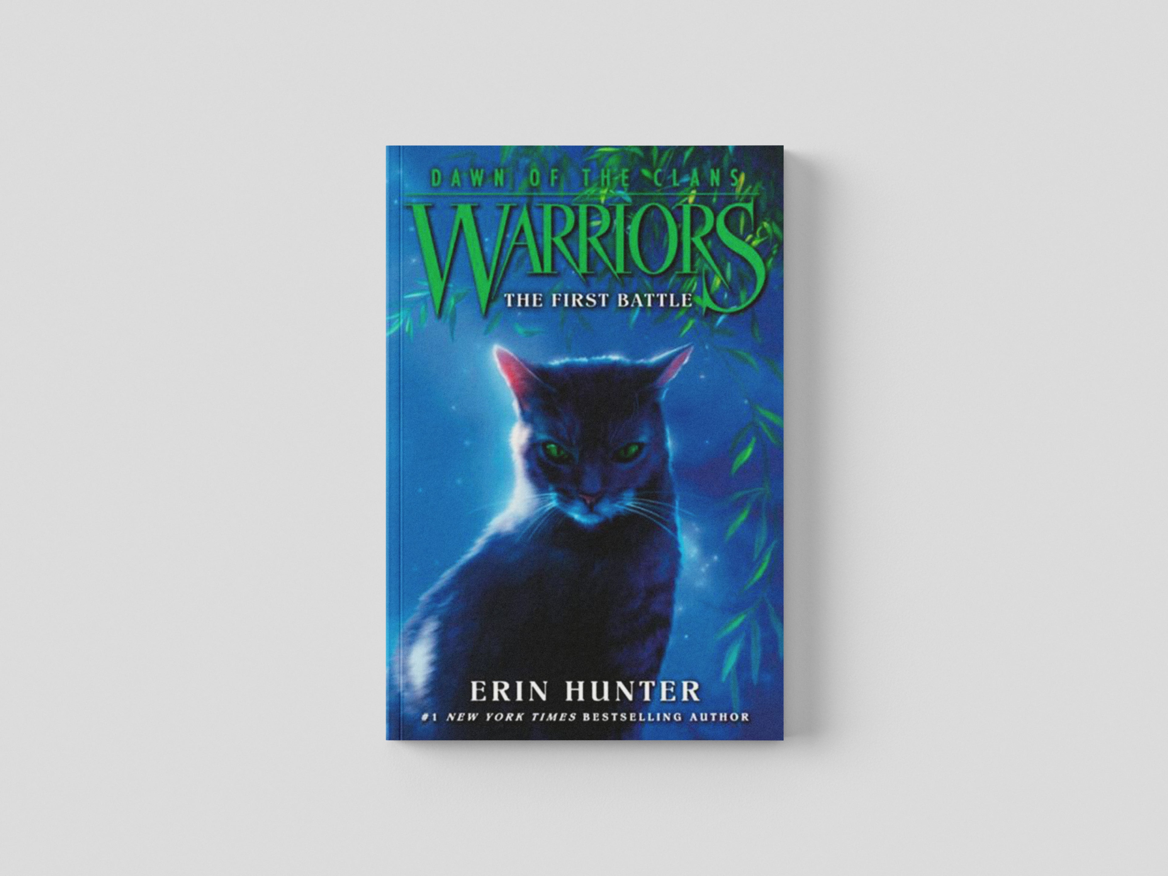 Warriors: Dawn of the Clans #3: The First Battle by Erin Hunter; 9780062410023