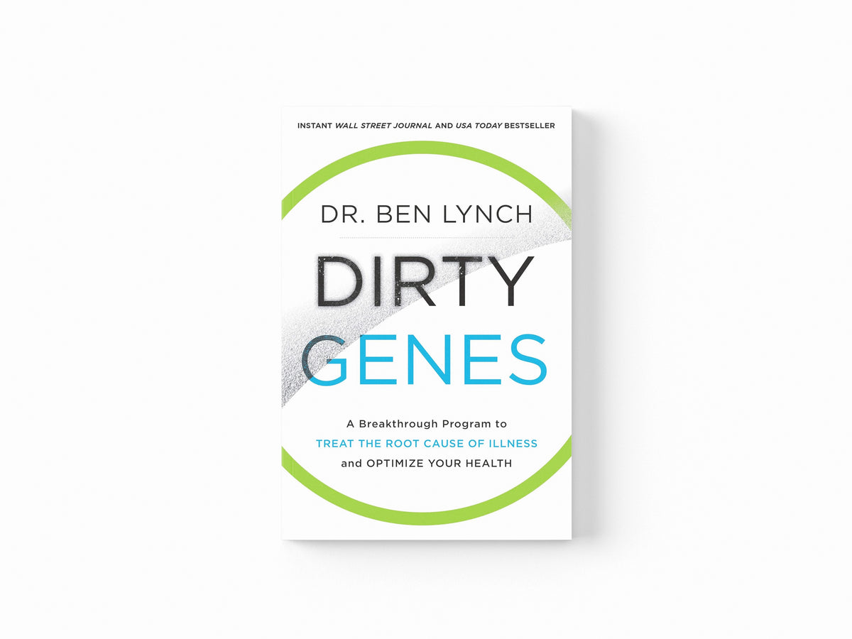 Dirty Genes by Dr. Ben Lynch; 9780062698155