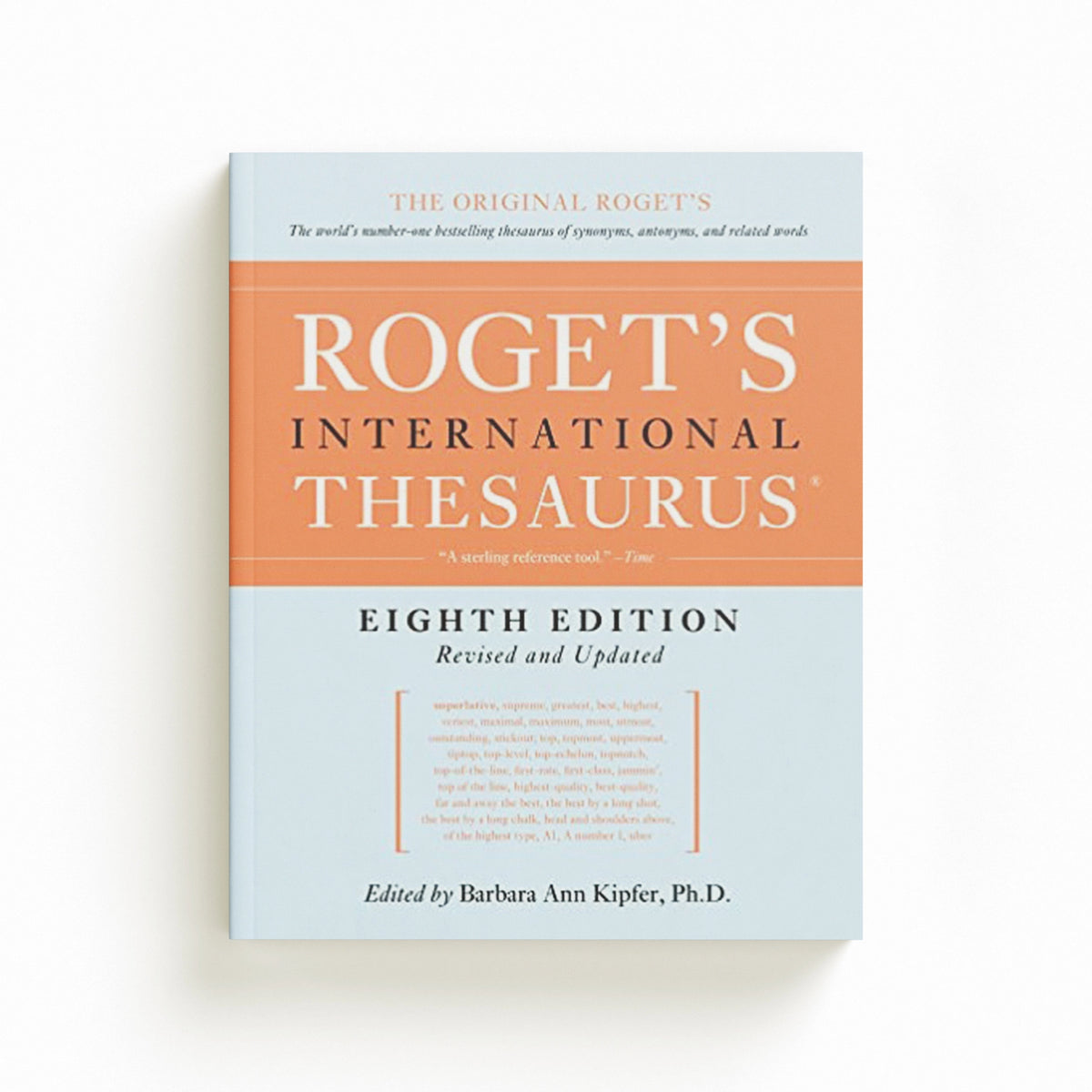 Roget's International Thesaurus, 8th Edition by Barbara Ann Kipfer; 9780062843739