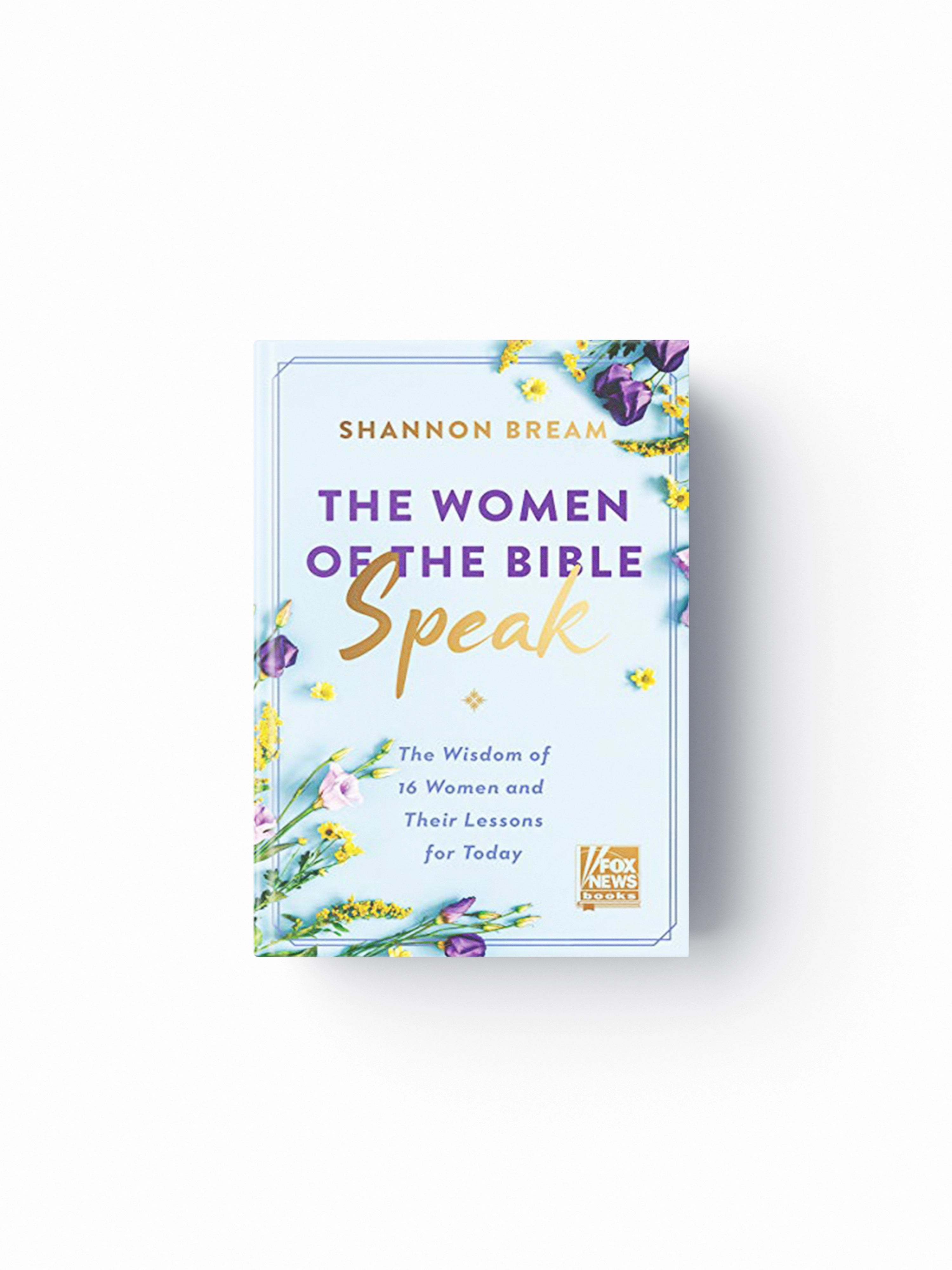The Women of the Bible Speak by Shannon Bream; 9780063046597