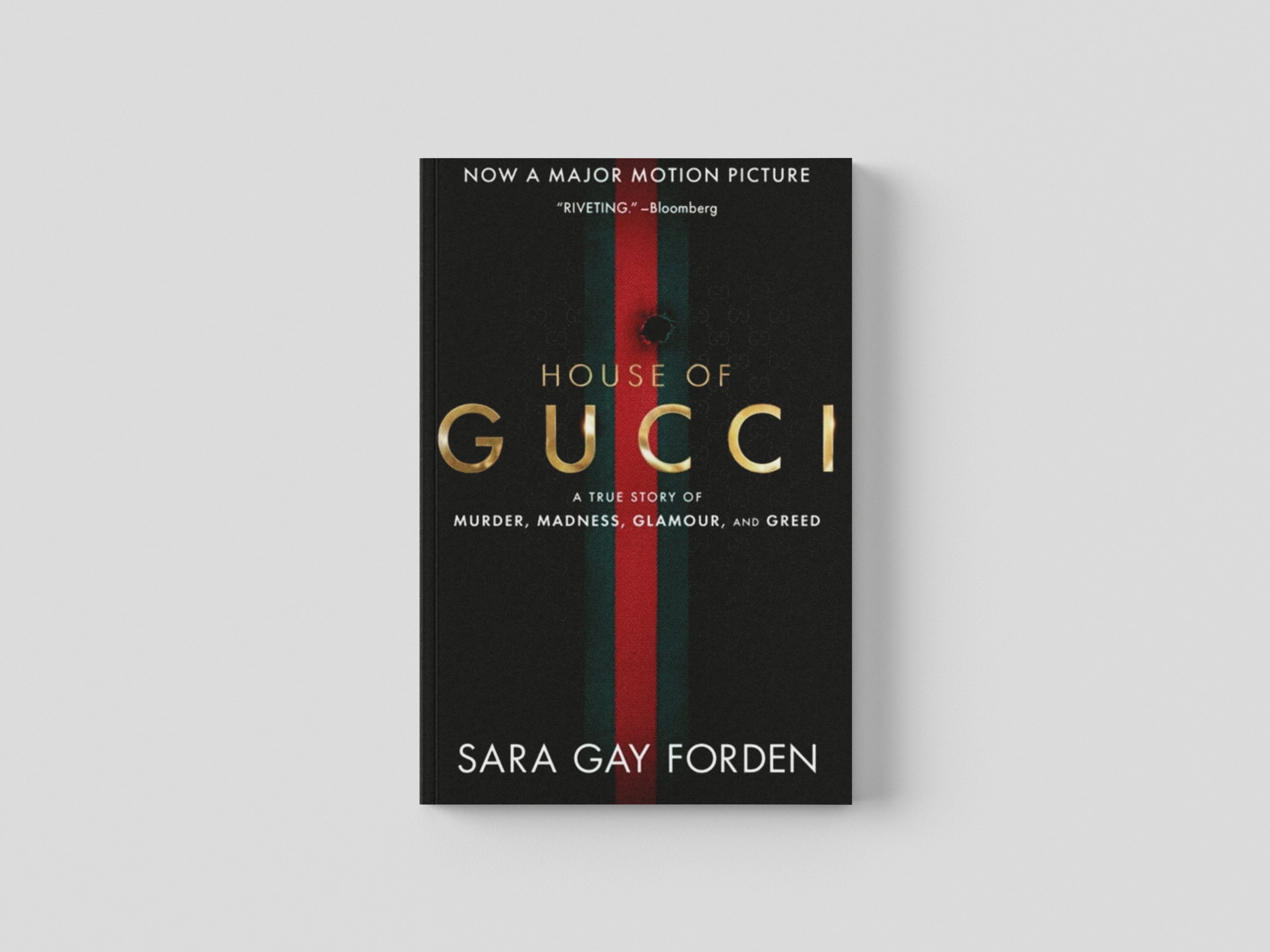 The House of Gucci [Movie Tie-in] UK by Sara Gay Forden; 9780063212602