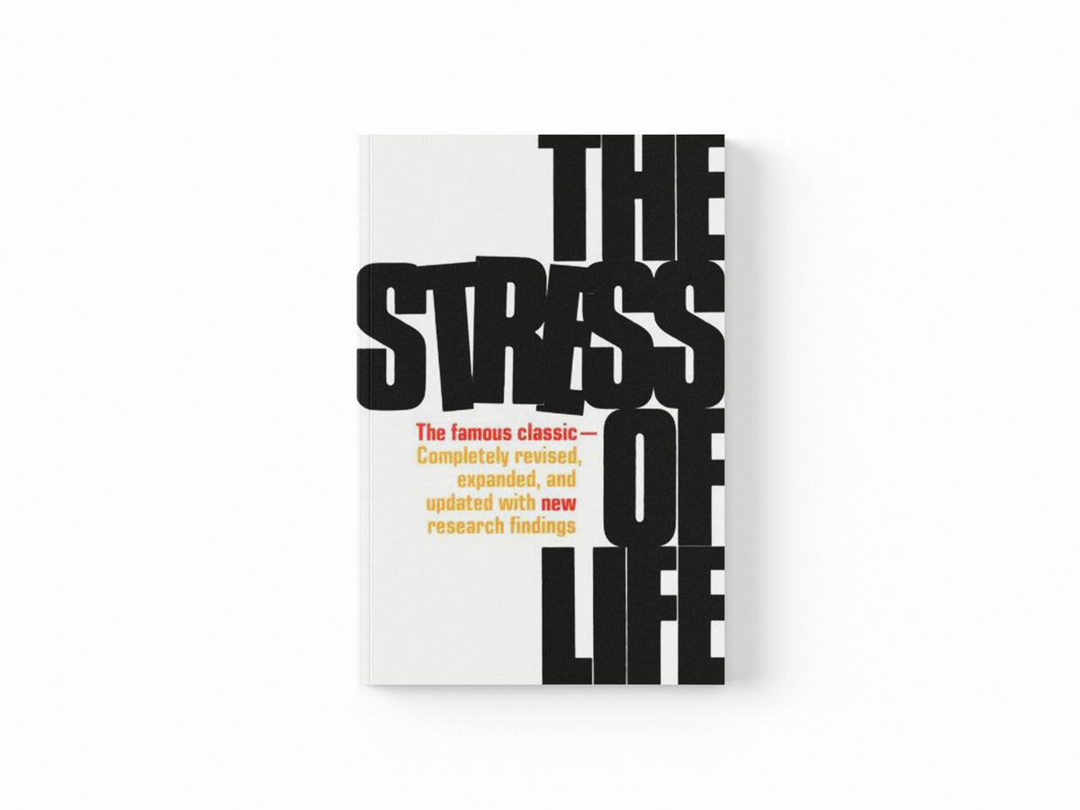The Stress of Life by Hans Selye; 9780070562127