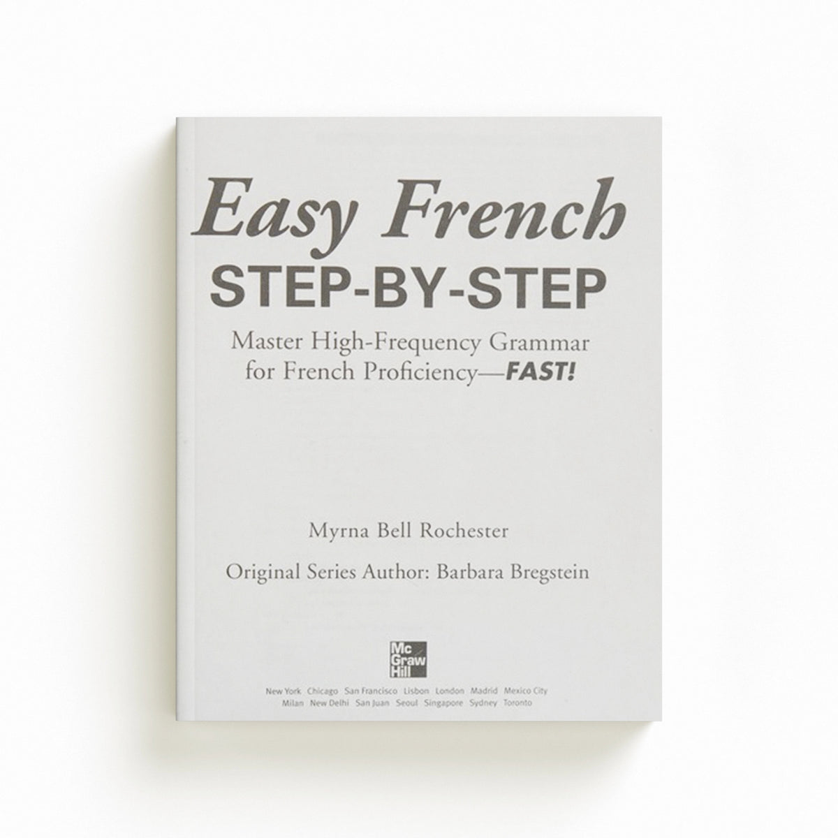 Easy French Step-by-Step by Myrna Bell Rochester; 9780071453875
