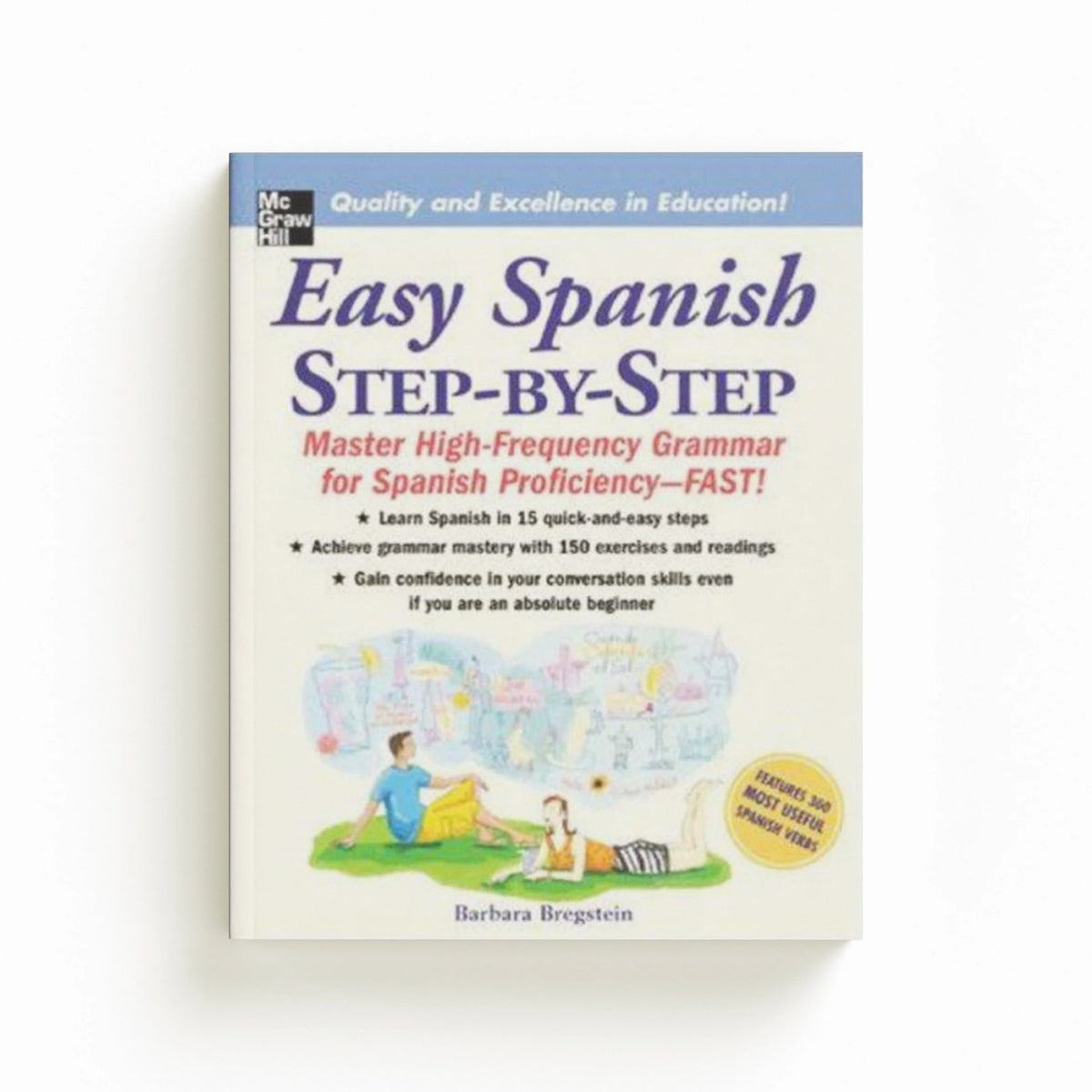 Easy Spanish Step-By-Step by Barbara Bregstein; 9780071463386