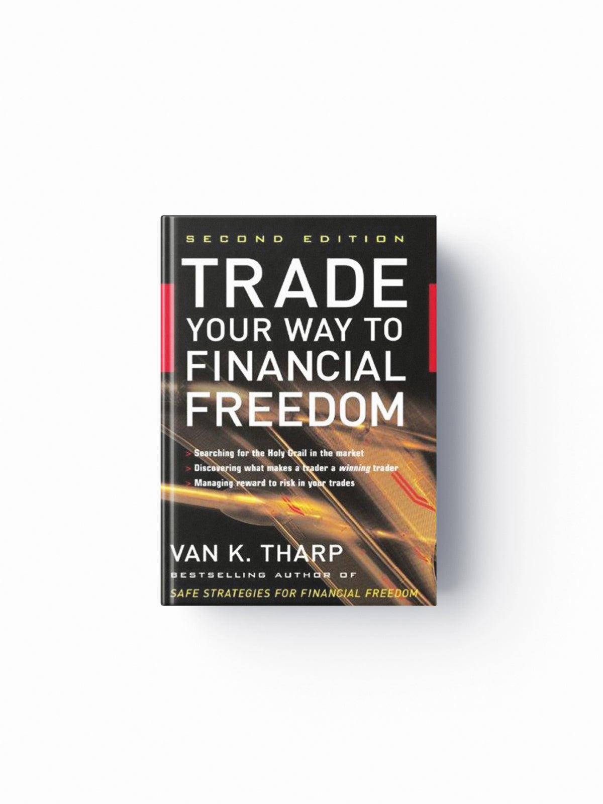 Trade Your Way to Financial Freedom by Van Tharp; 9780071478717