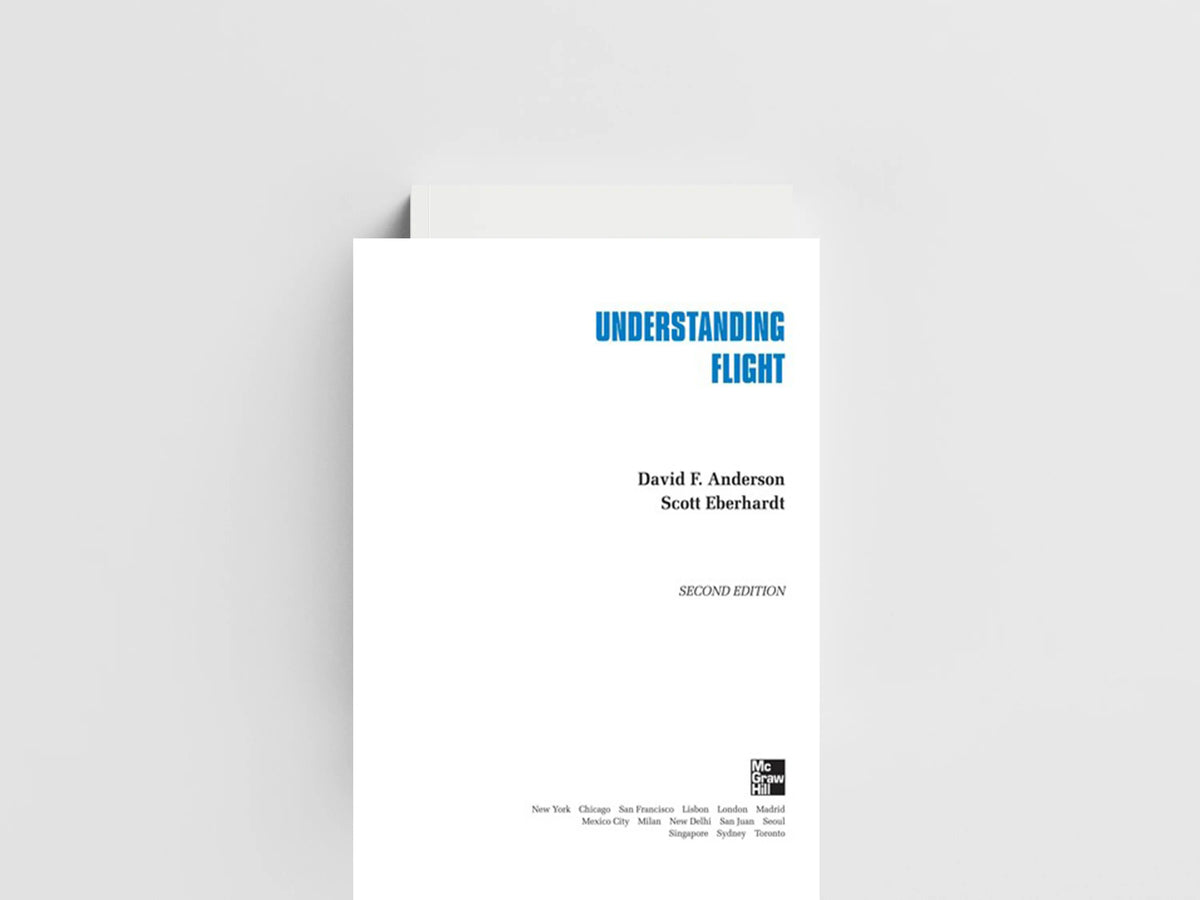 Understanding Flight, Second Edition by David Anderson; Scott Eberhardt; 9780071626965