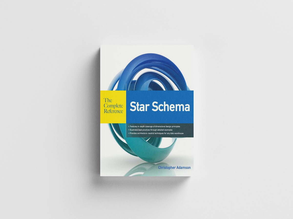Star Schema The Complete Reference by Christopher Adamson; 9780071744324