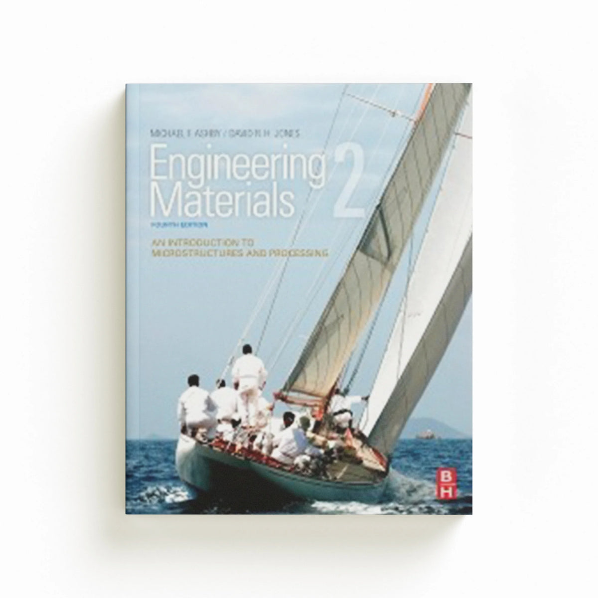 Engineering Materials 2 by David R.H.  Jones; Michael F.  Ashby; 9780080966687