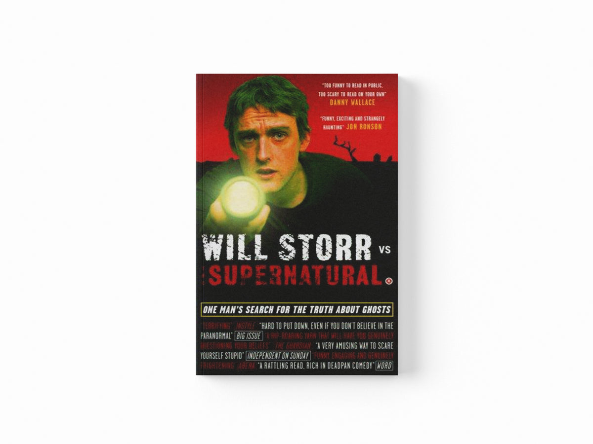 Will Storr Vs. The Supernatural by Will Storr; 9780091910136