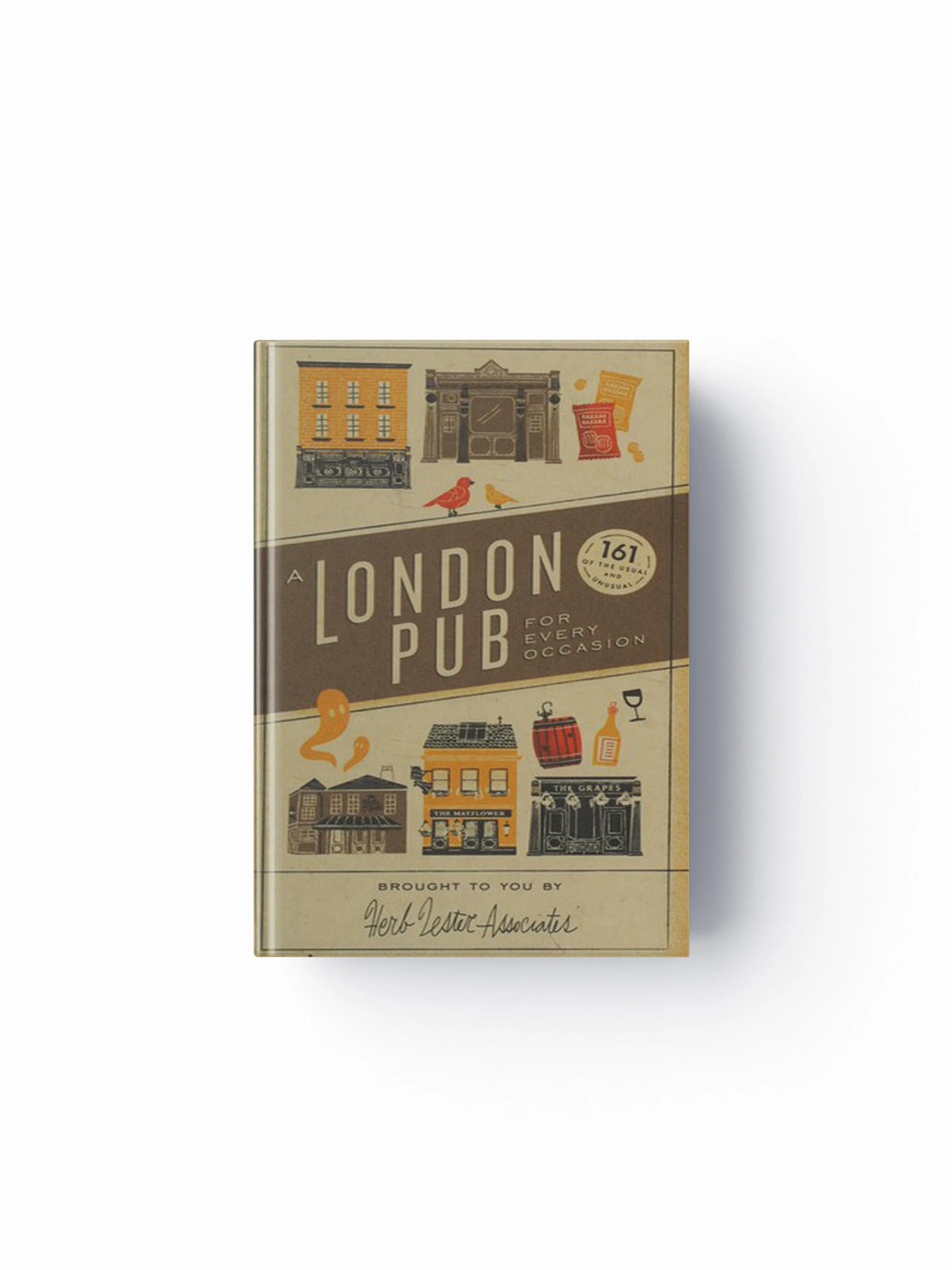 A London Pub for Every Occasion by Herb Lester Associates Limited; 9780091958275