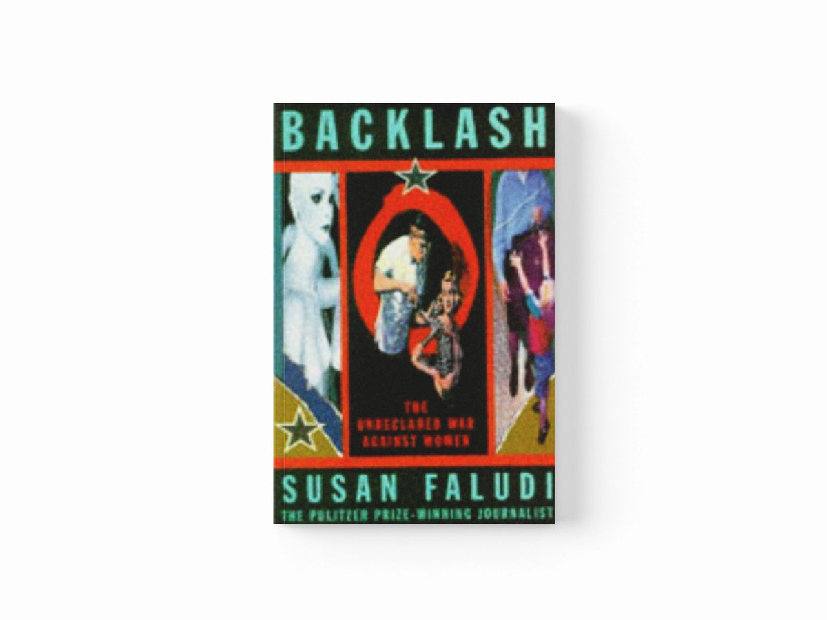 Backlash by Susan Faludi; 9780099222712