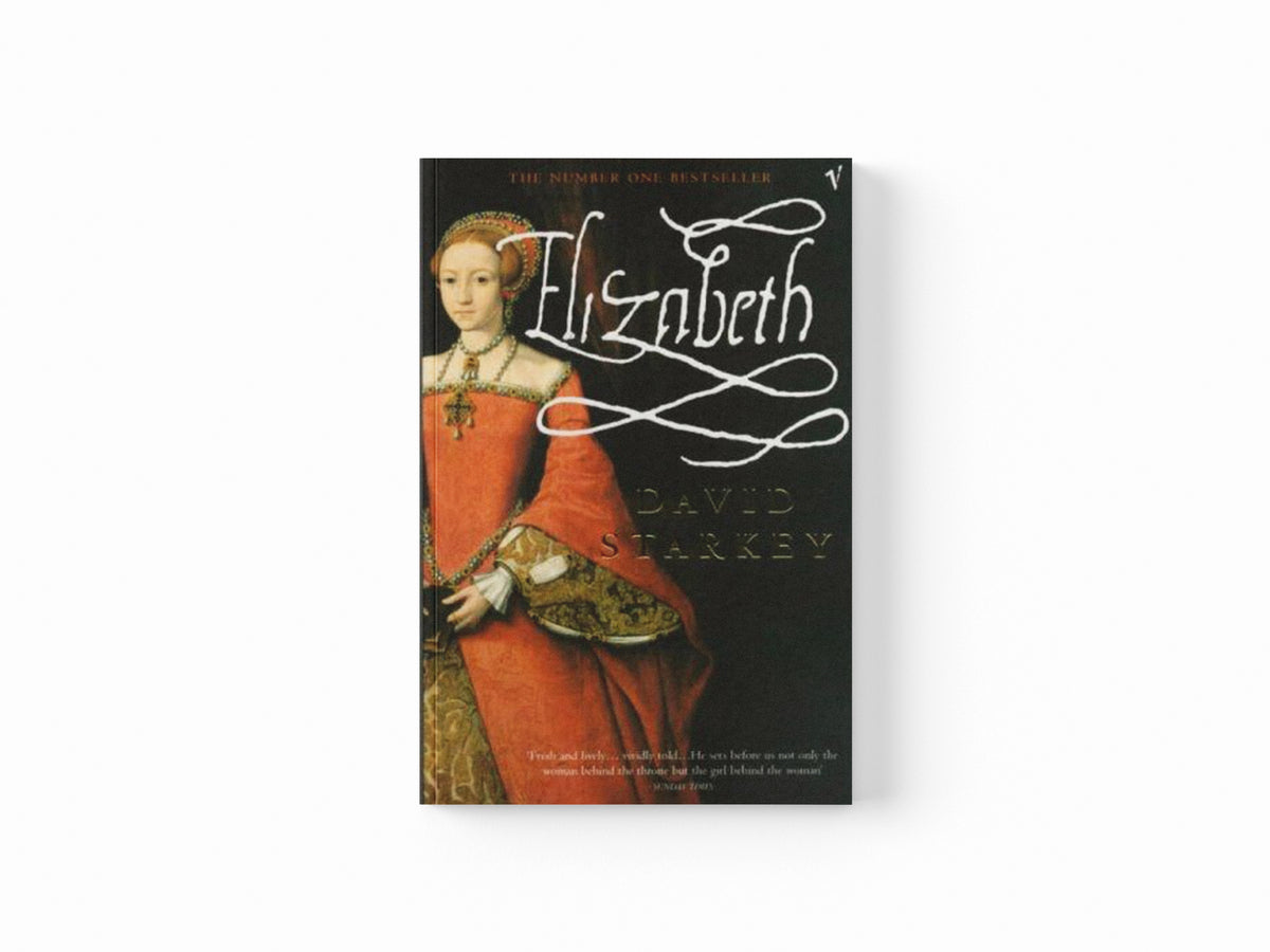 Elizabeth by Dr David Starkey; 9780099286578