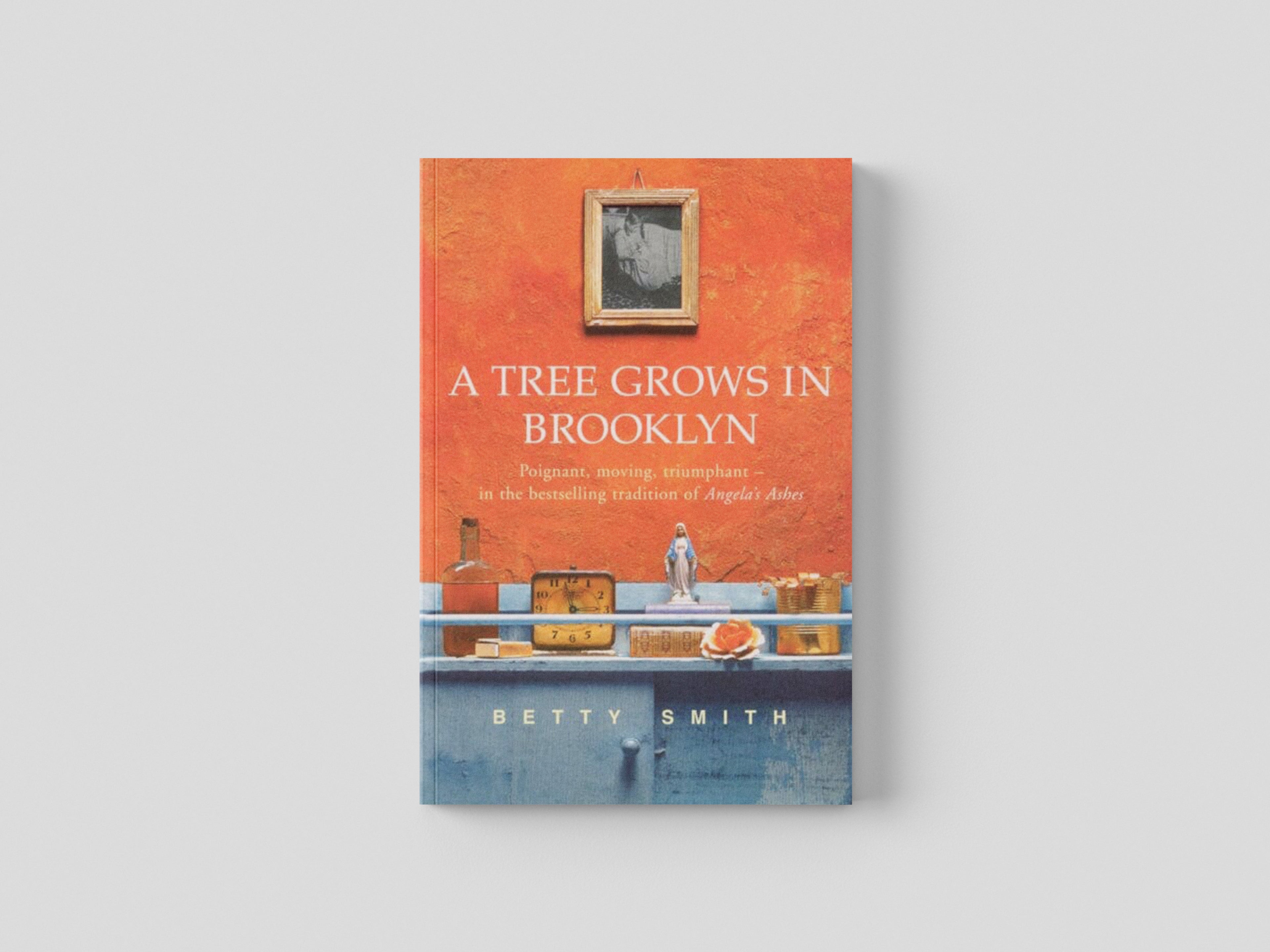 A Tree Grows In Brooklyn by Betty Smith; 9780099427575