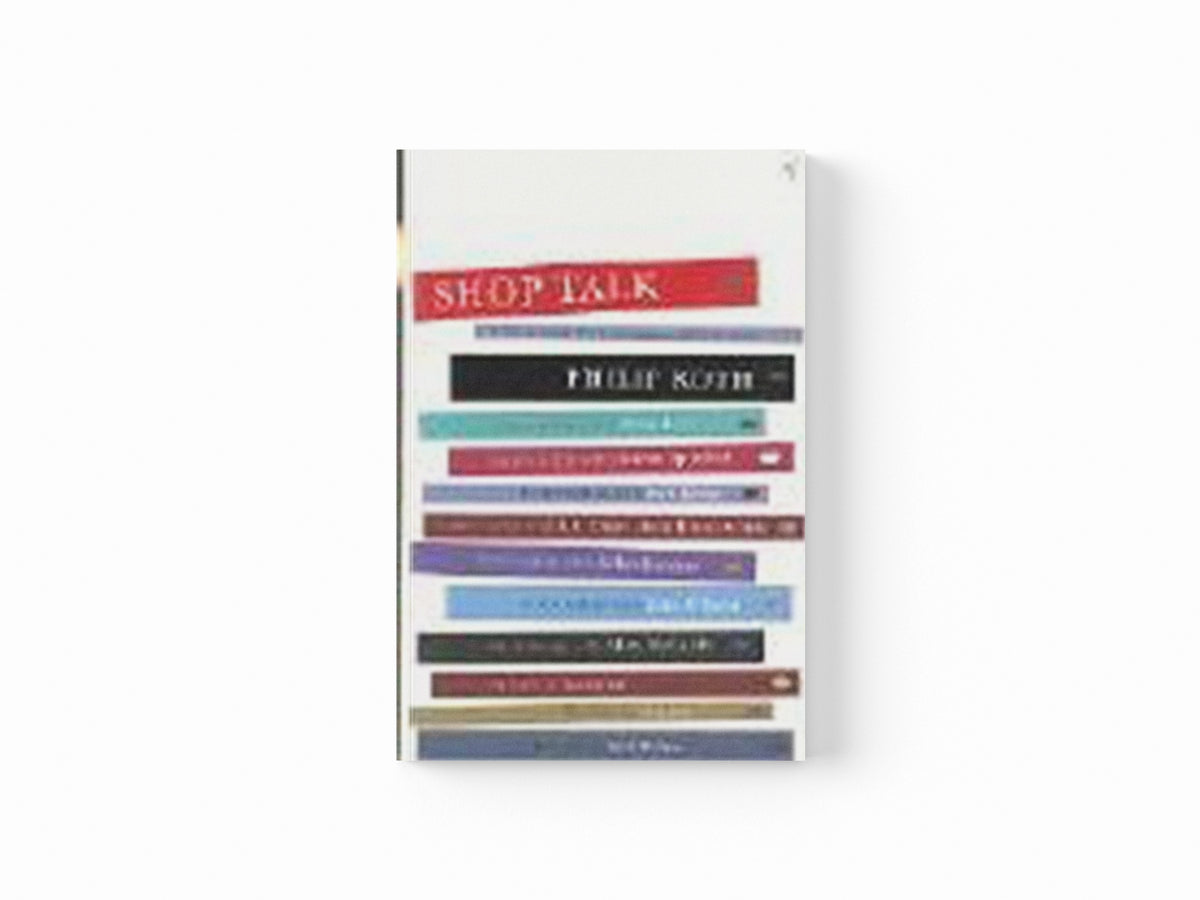 Shop Talk by Philip Roth; 9780099428435