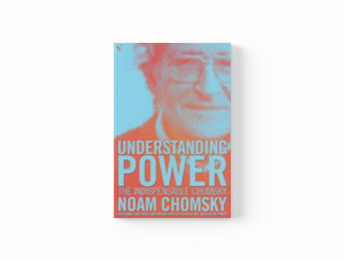 Understanding Power by Noam Chomsky; 9780099466062