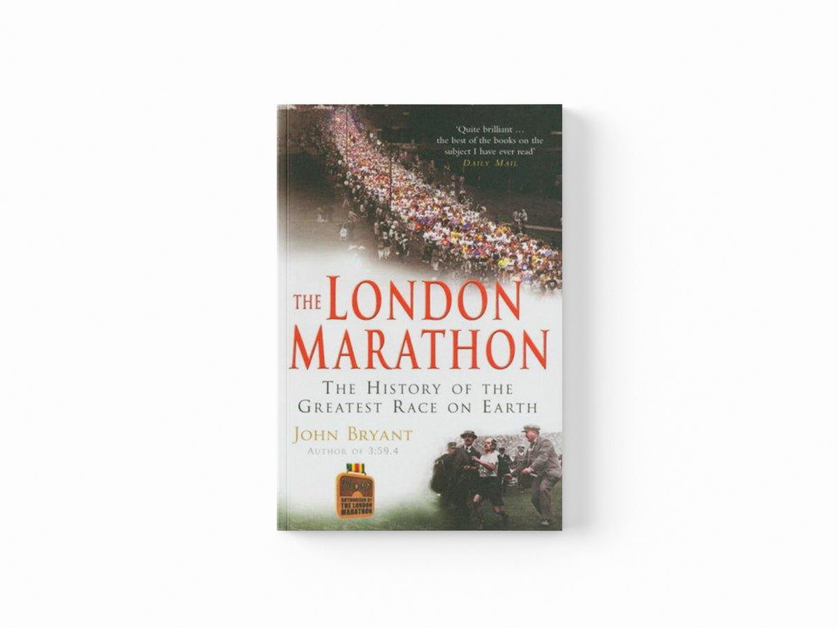 The London Marathon by John Bryant; 9780099484356