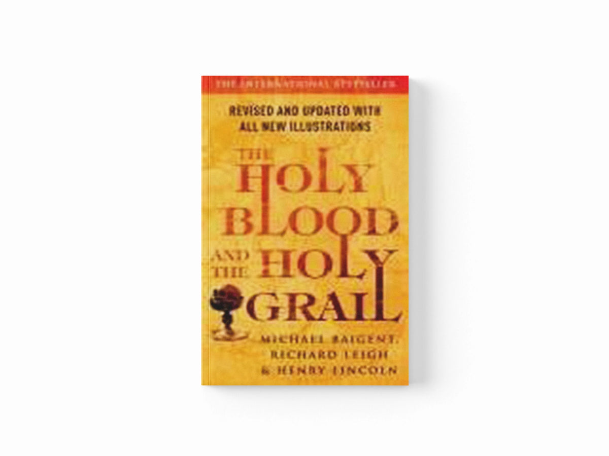 The Holy Blood And The Holy Grail by Henry Lincoln; Richard Leigh; Michael Baigent; 9780099503095