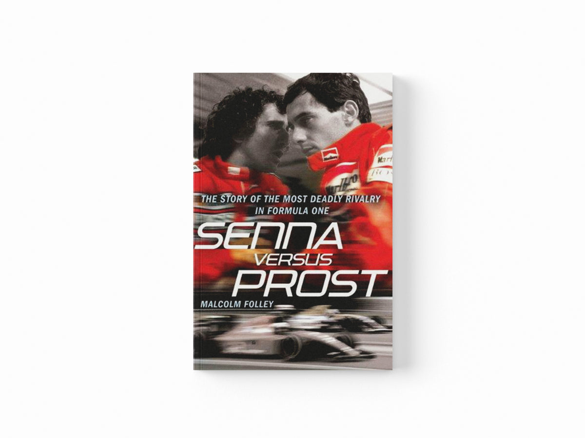 Senna Versus Prost by Malcolm Folley; 9780099528098