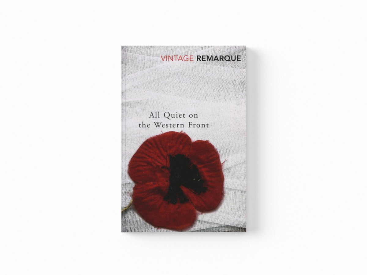 All Quiet on the Western Front by Erich Maria Remarque; 9780099532811