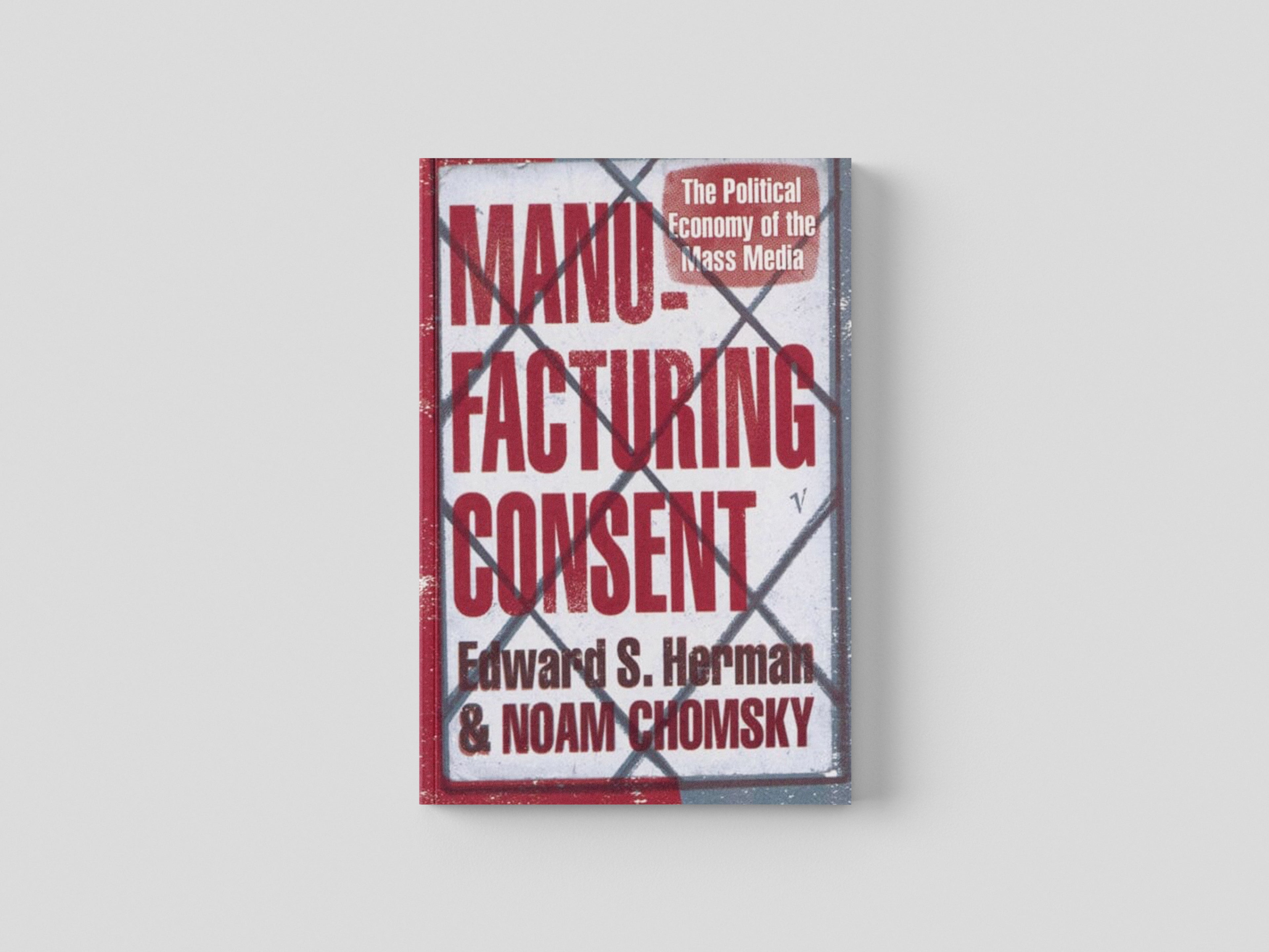 Manufacturing Consent by Edward S Herman; 9780099533115