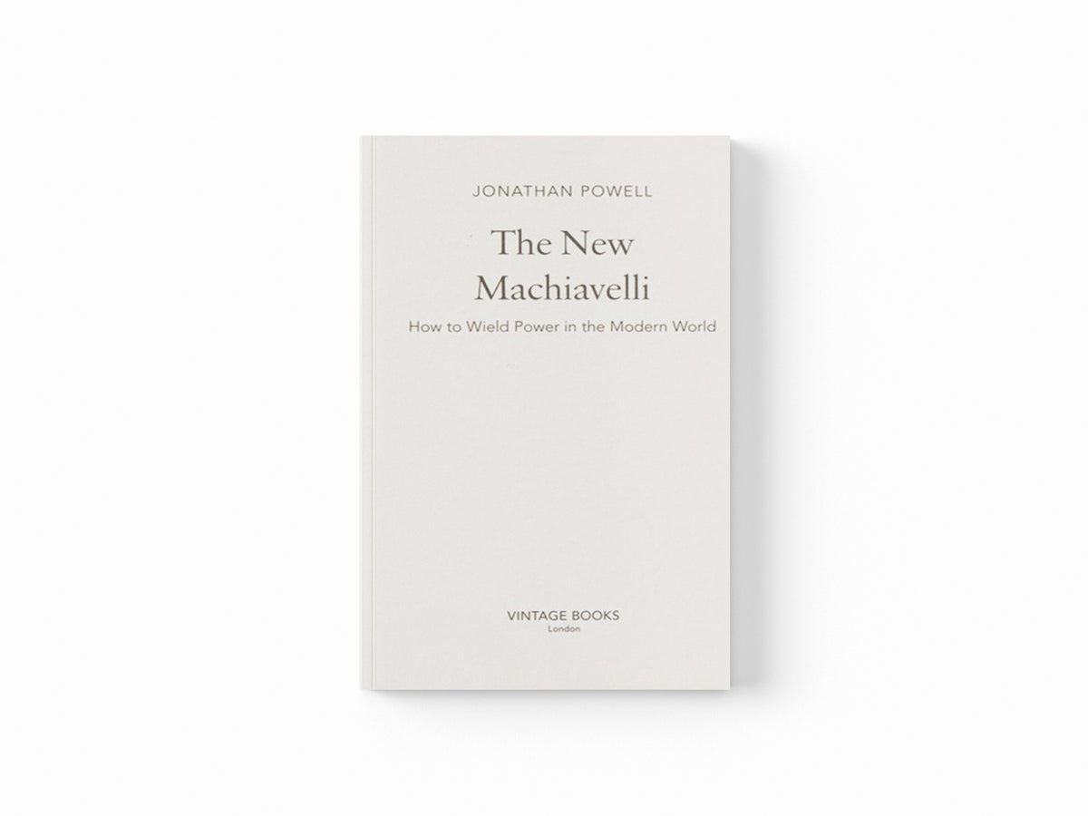 The New Machiavelli by Jonathan Powell; 9780099546092