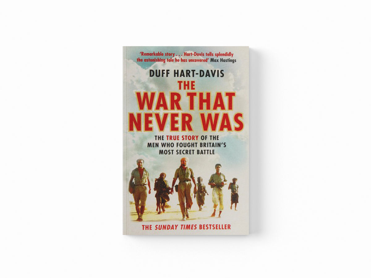The War That Never Was by Duff Hart-Davis; 9780099553298
