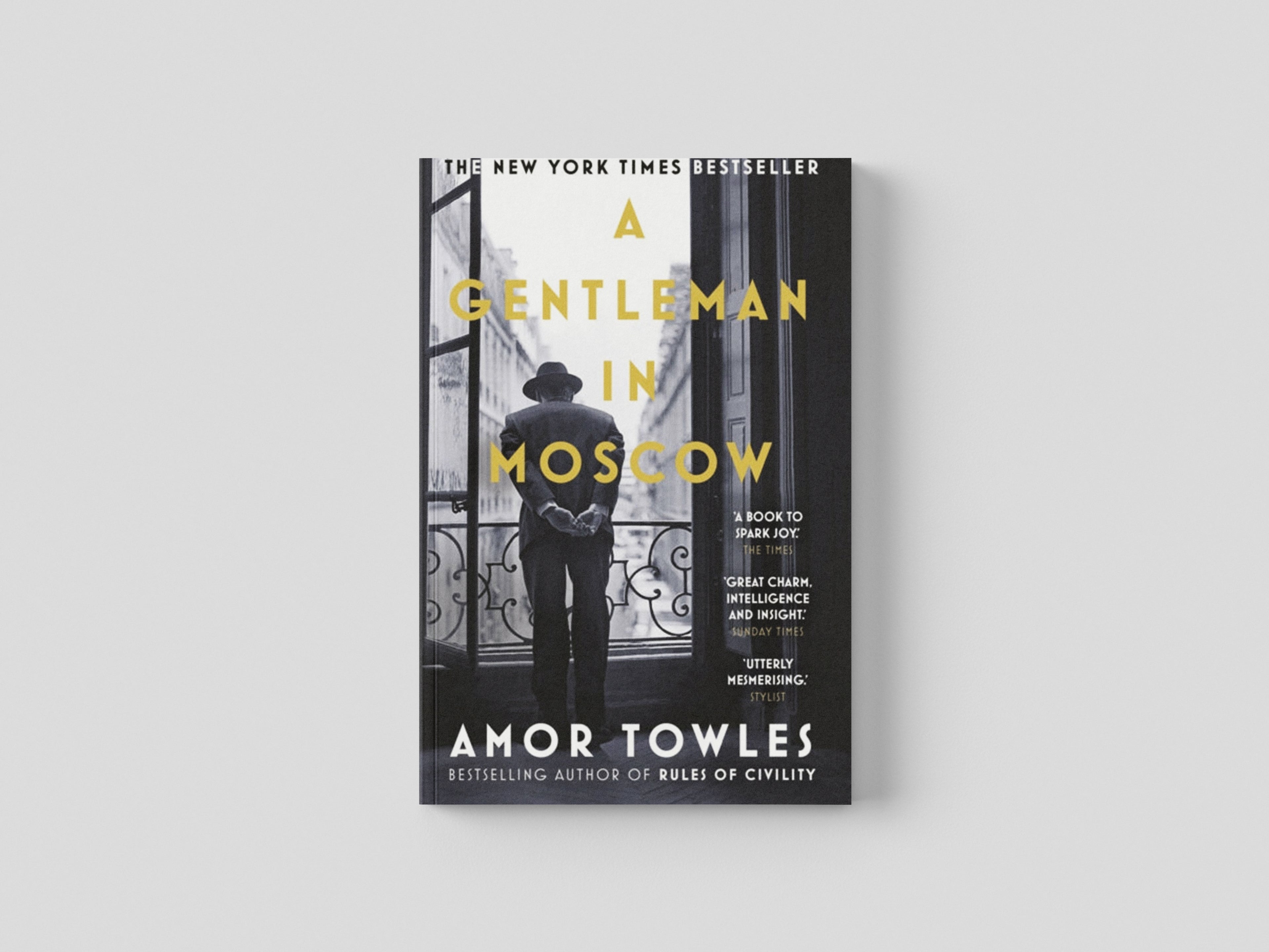 A Gentleman in Moscow by Amor Towles; 9780099558781