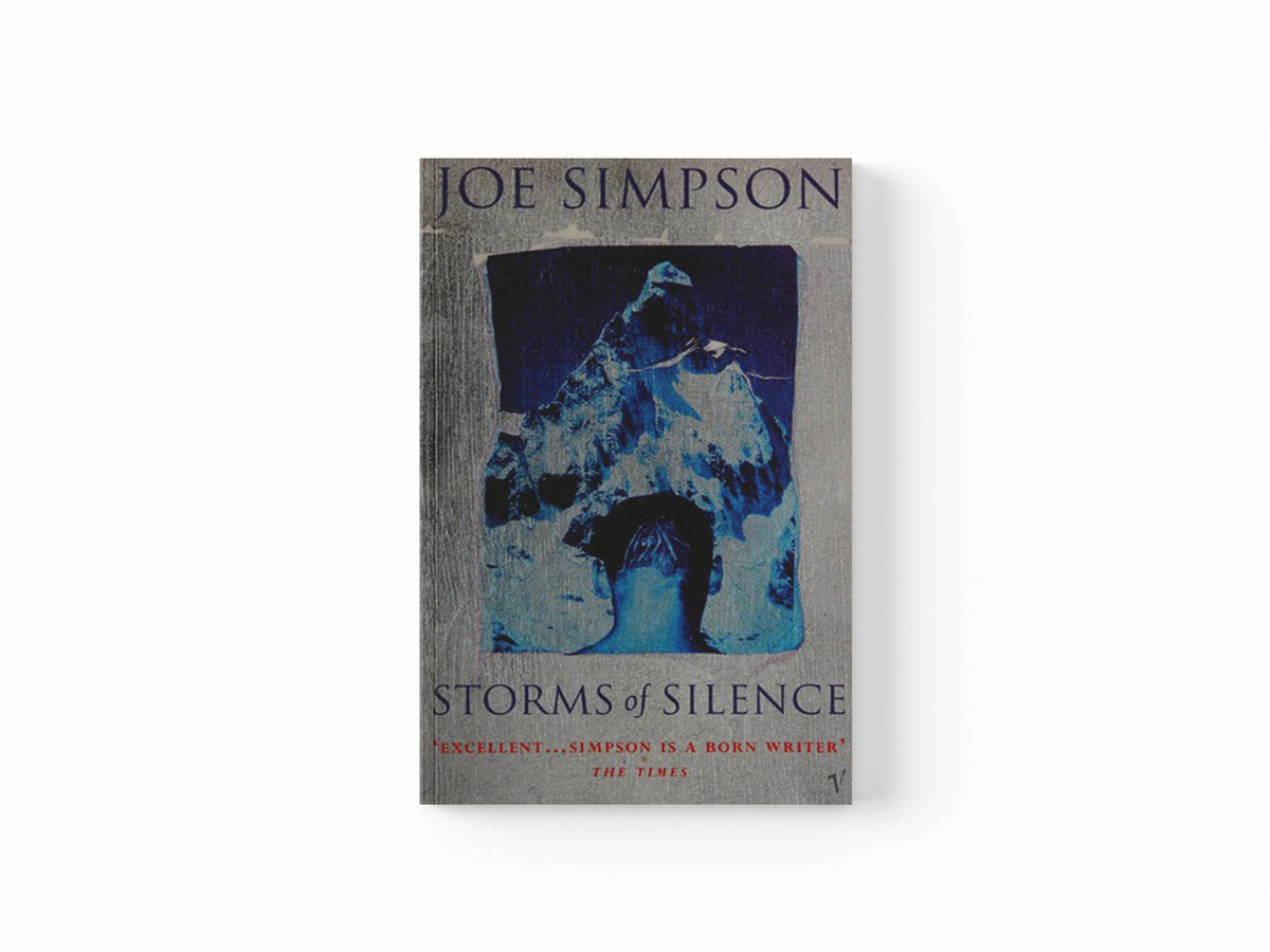 Storms of Silence by Joe Simpson; 9780099578116
