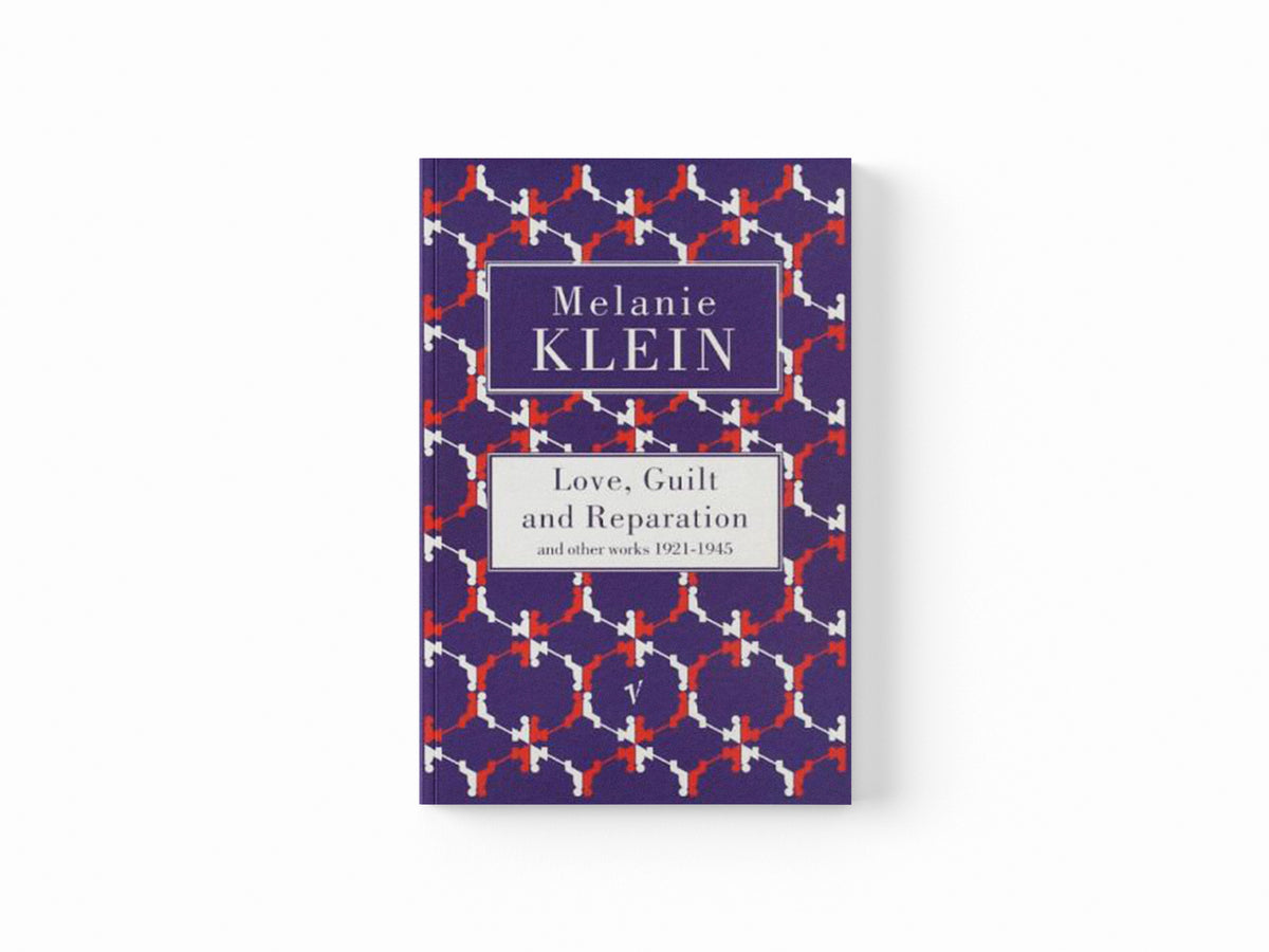 Love, Guilt and Reparation by Melanie Klein; 9780099752813