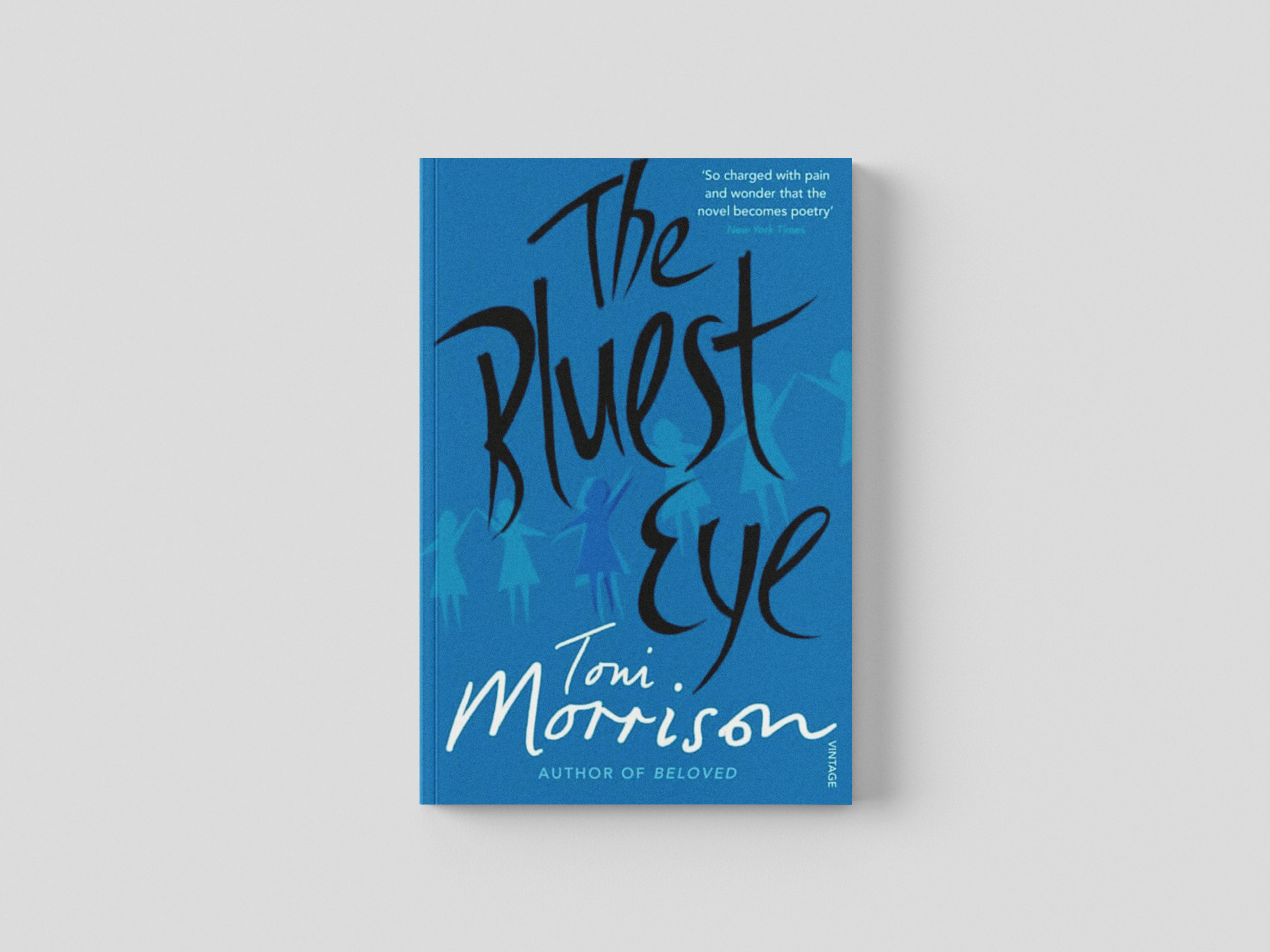The Bluest Eye by Vintage Publishing; 9780099759911