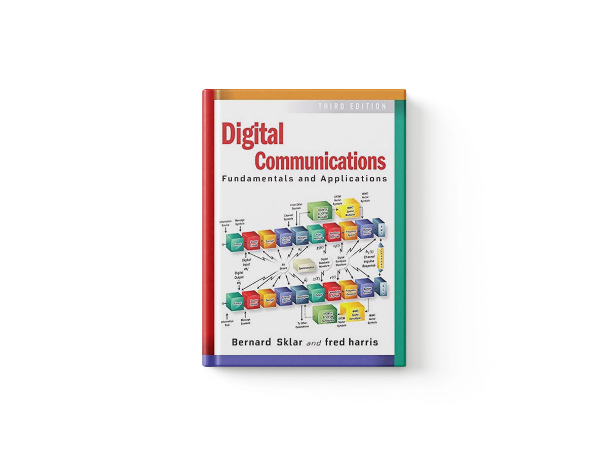 Digital Communications by Bernard Sklar; Fredric Harris; 9780134588568